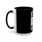 Straight Outta Joe Momma / Accent Coffee Mug 11/15oz