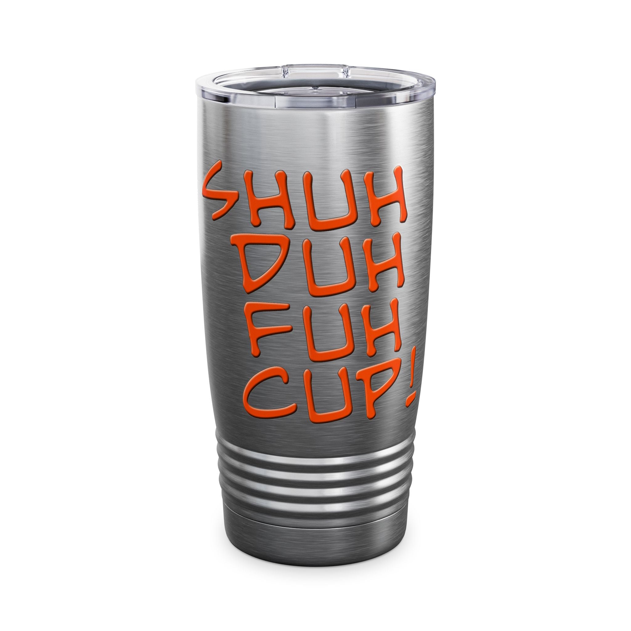 Shuh Duh Fuh Cup / Insulated Tumbler 20oz