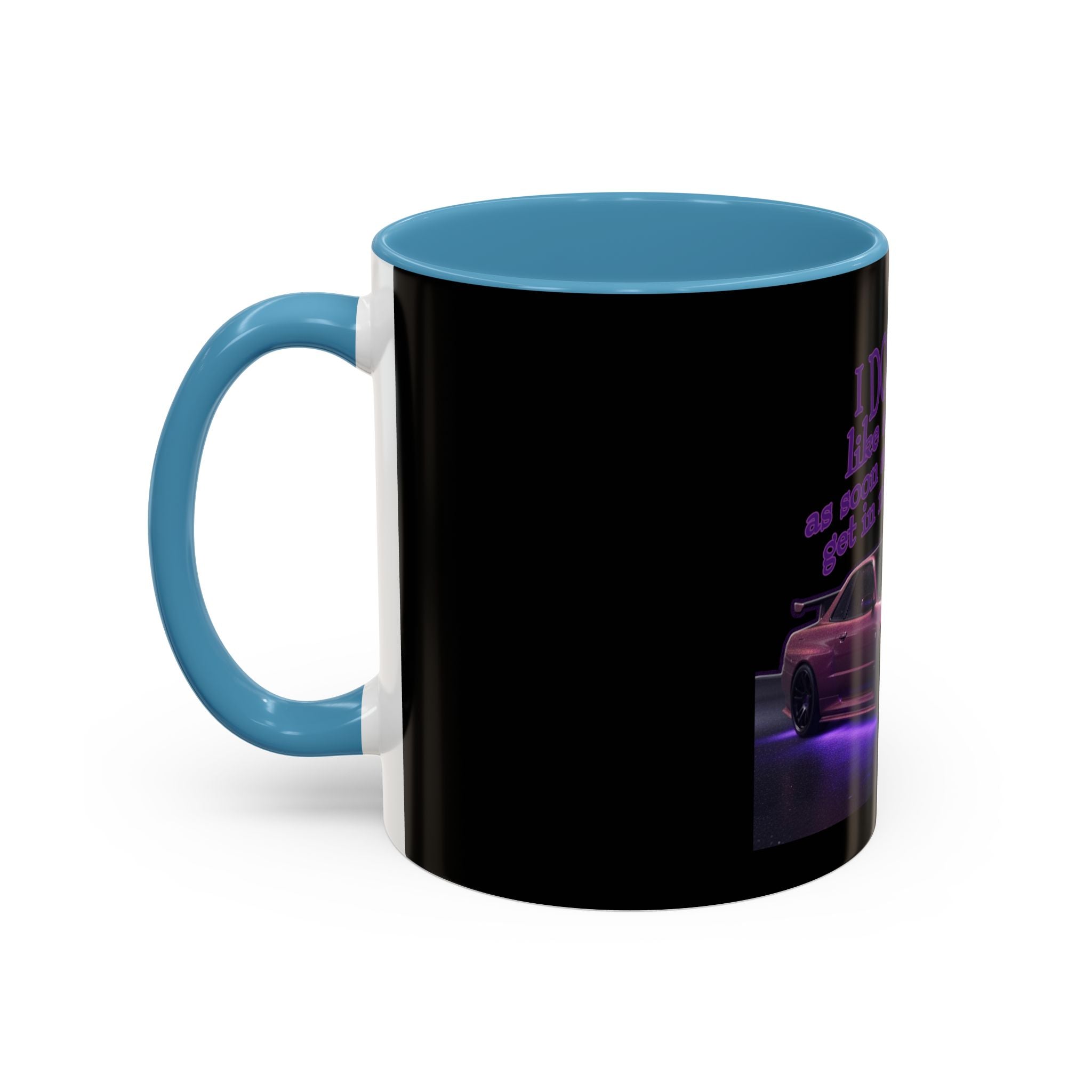 Don't Drive Like a Girl Purple / Accent Coffee Mug 11/15oz