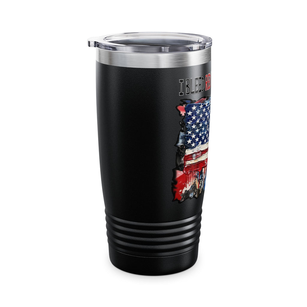 I Bleed Red White and Blue / Insulated Tumbler 20oz