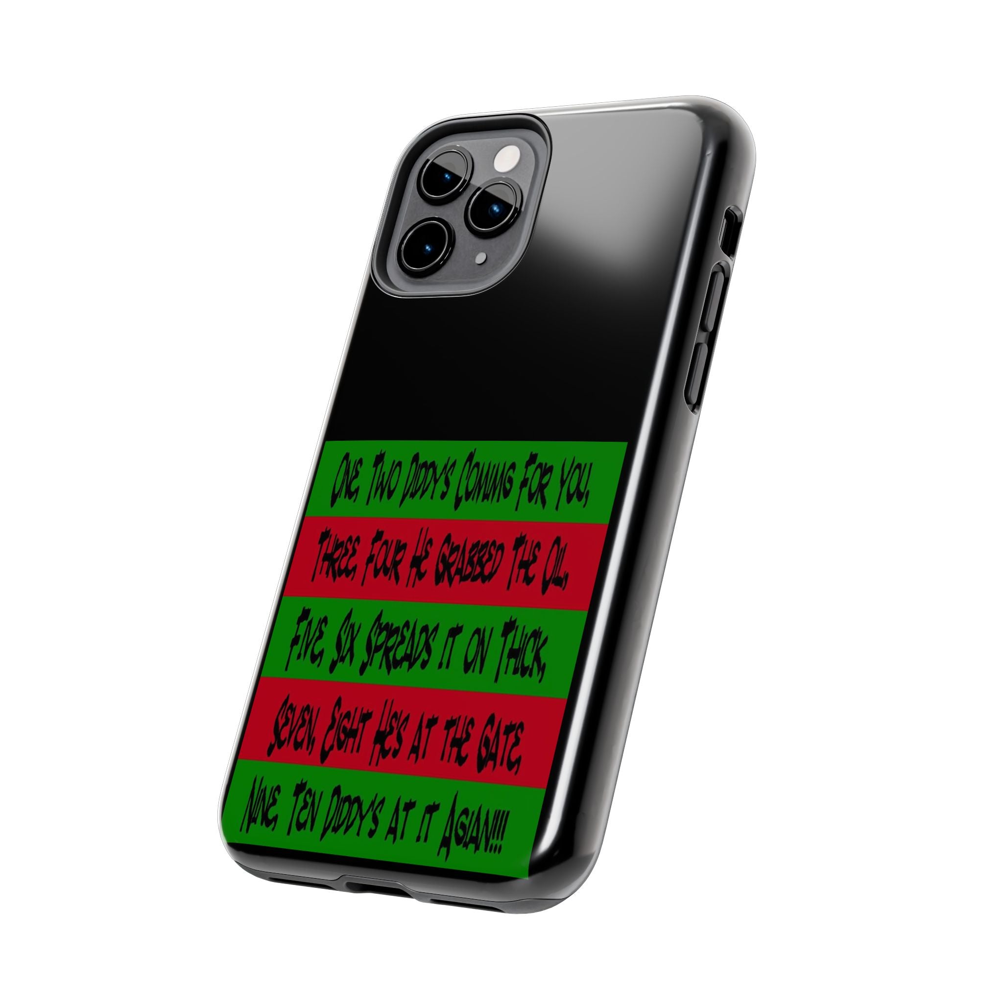 Diddy's Coming For You / Tough Phone Case