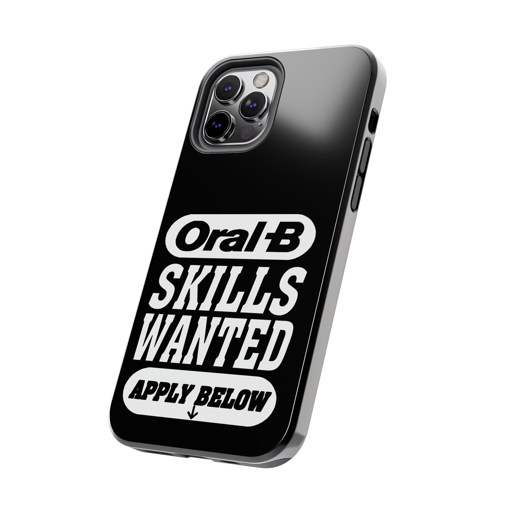 Oral-B Skills Wanted / Tough Phone Case