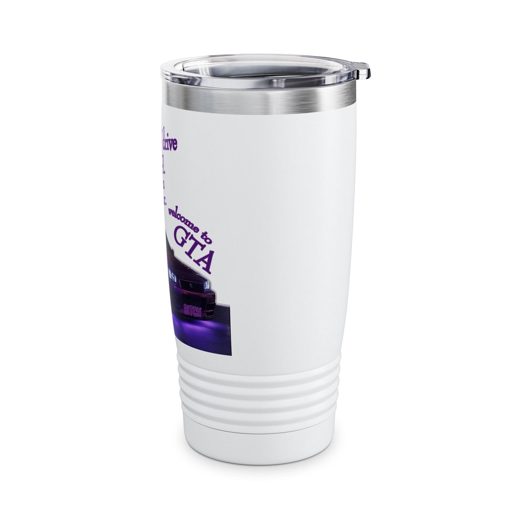 Don't Drive Like a Girl Purple / Insulated Tumbler 20oz
