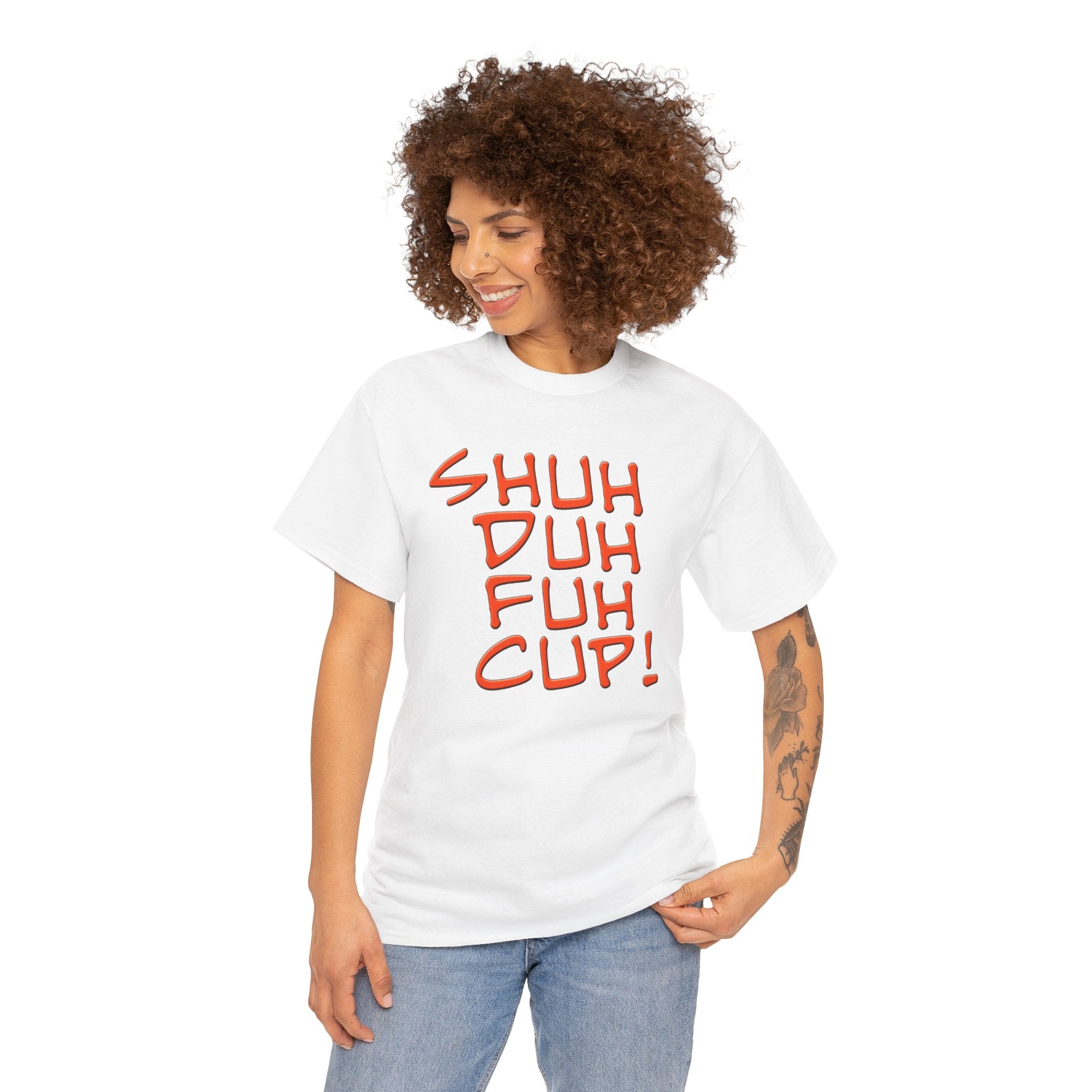 Shuh Duh Fuh Cup