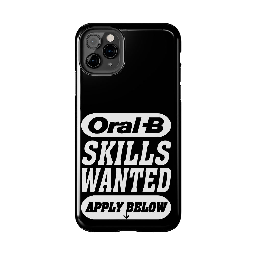 Oral-B Skills Wanted / Tough Phone Case