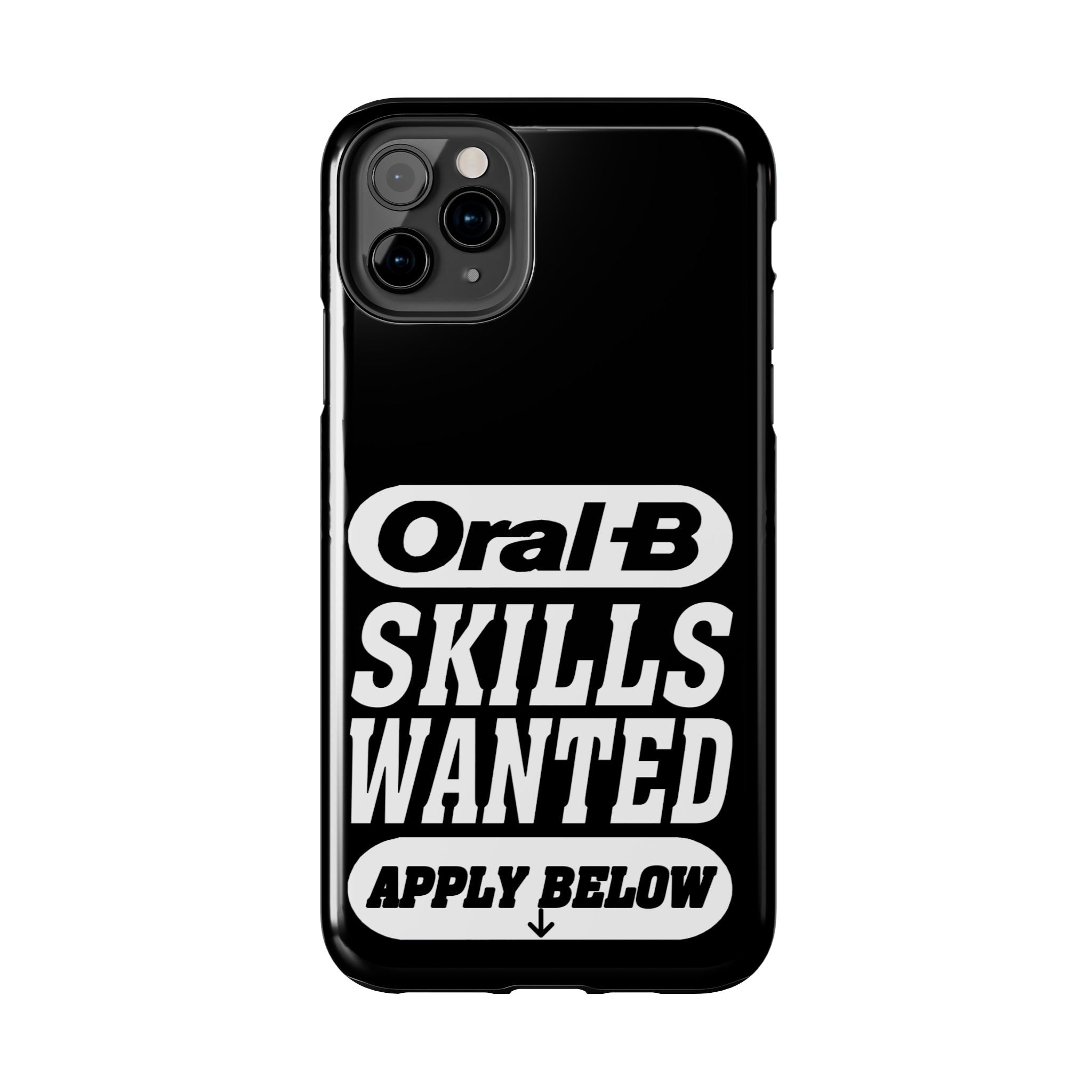 Oral-B Skills Wanted / Tough Phone Case