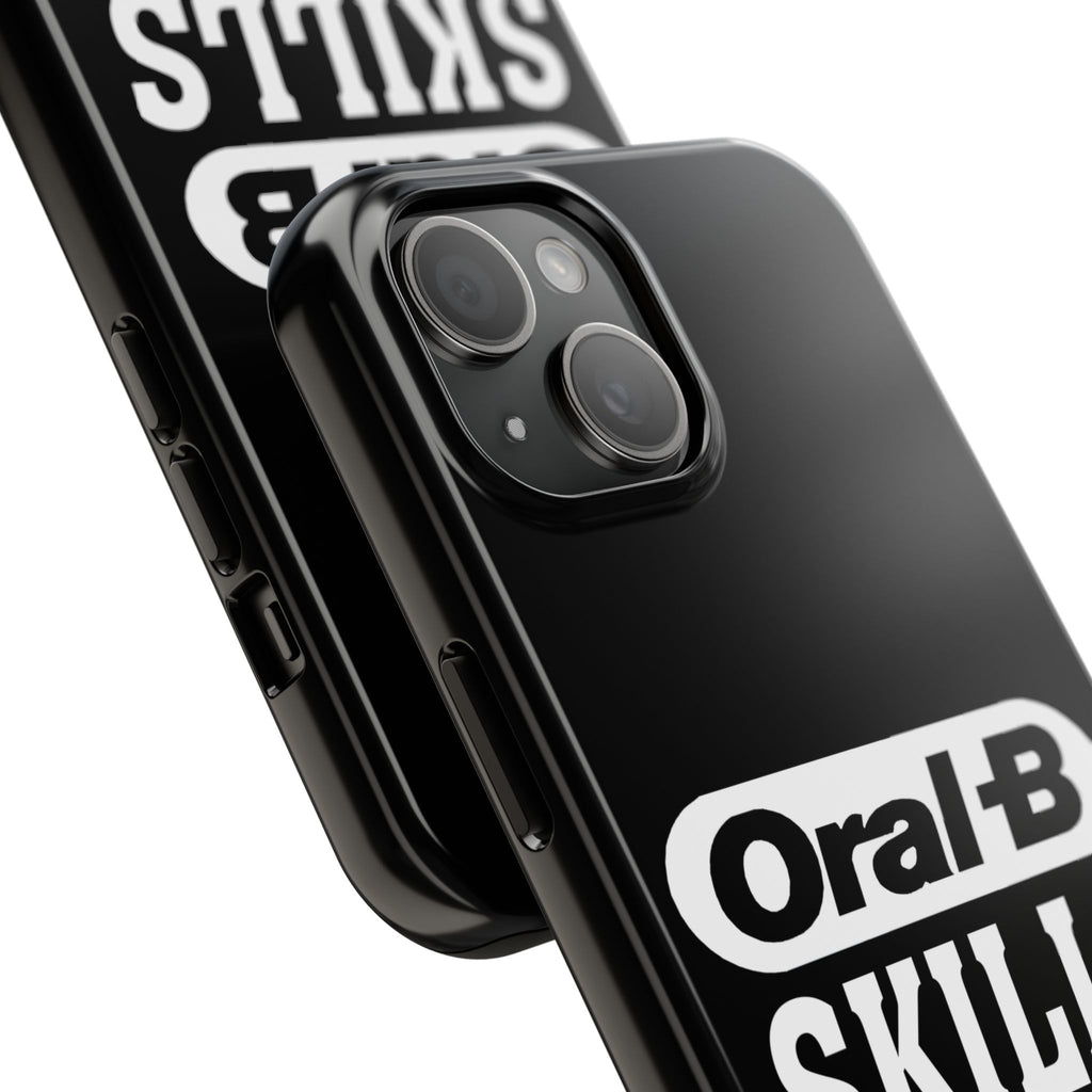 Oral-B Skills Wanted / Tough Phone Case