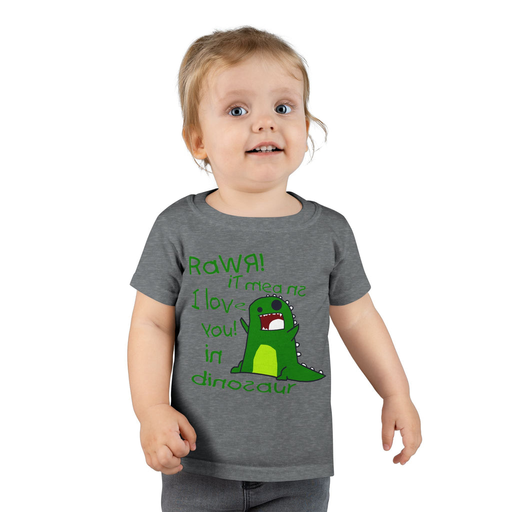 RAWR It Means I Love You In Dinosaur / Toddler