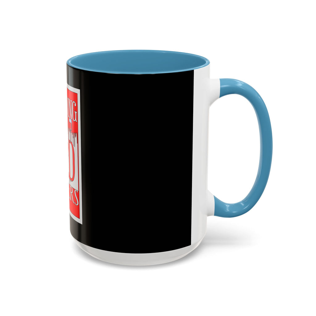 Bleeding Red Matters / Accent Coffee Mug 11/15oz