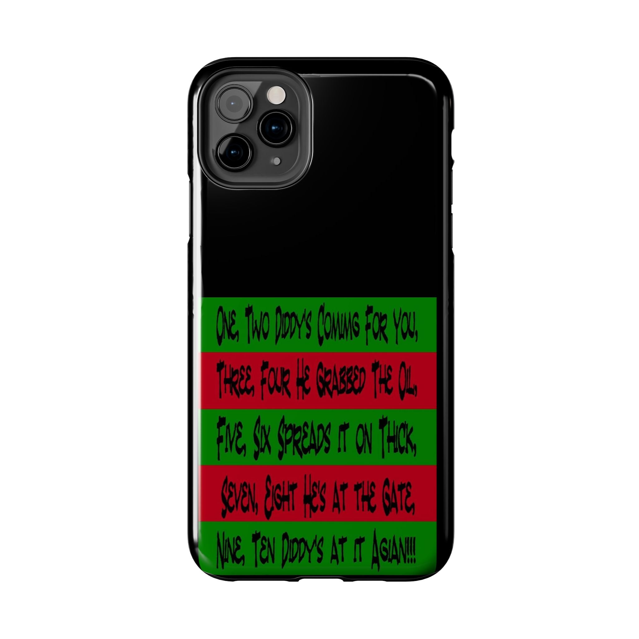 Diddy's Coming For You / Tough Phone Case