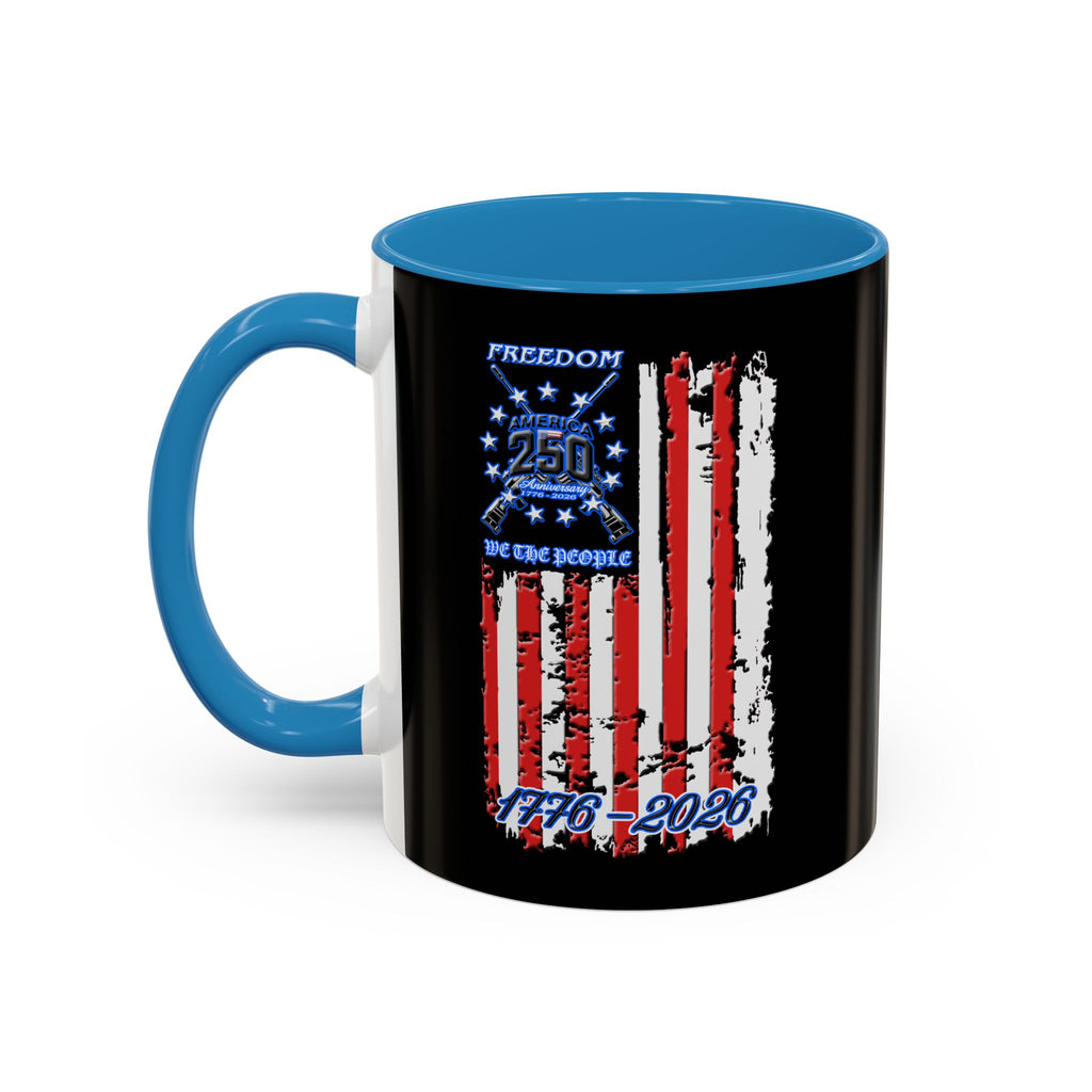 250 Anniversary Freedom 1776–2026 / Accent Coffee Mug 11/15oz