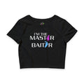 The Master Baiter / Crop Top