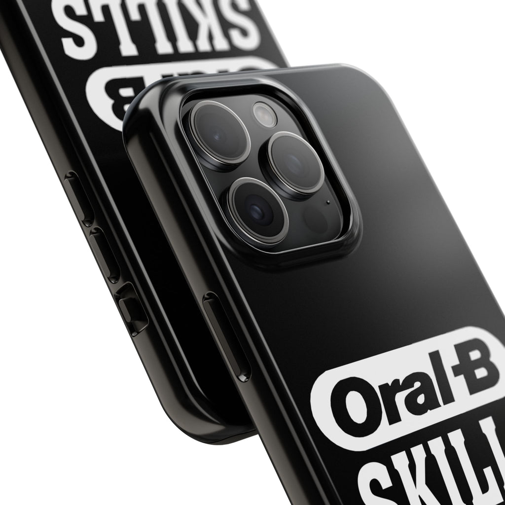 Oral-B Skills Wanted / Tough Phone Case