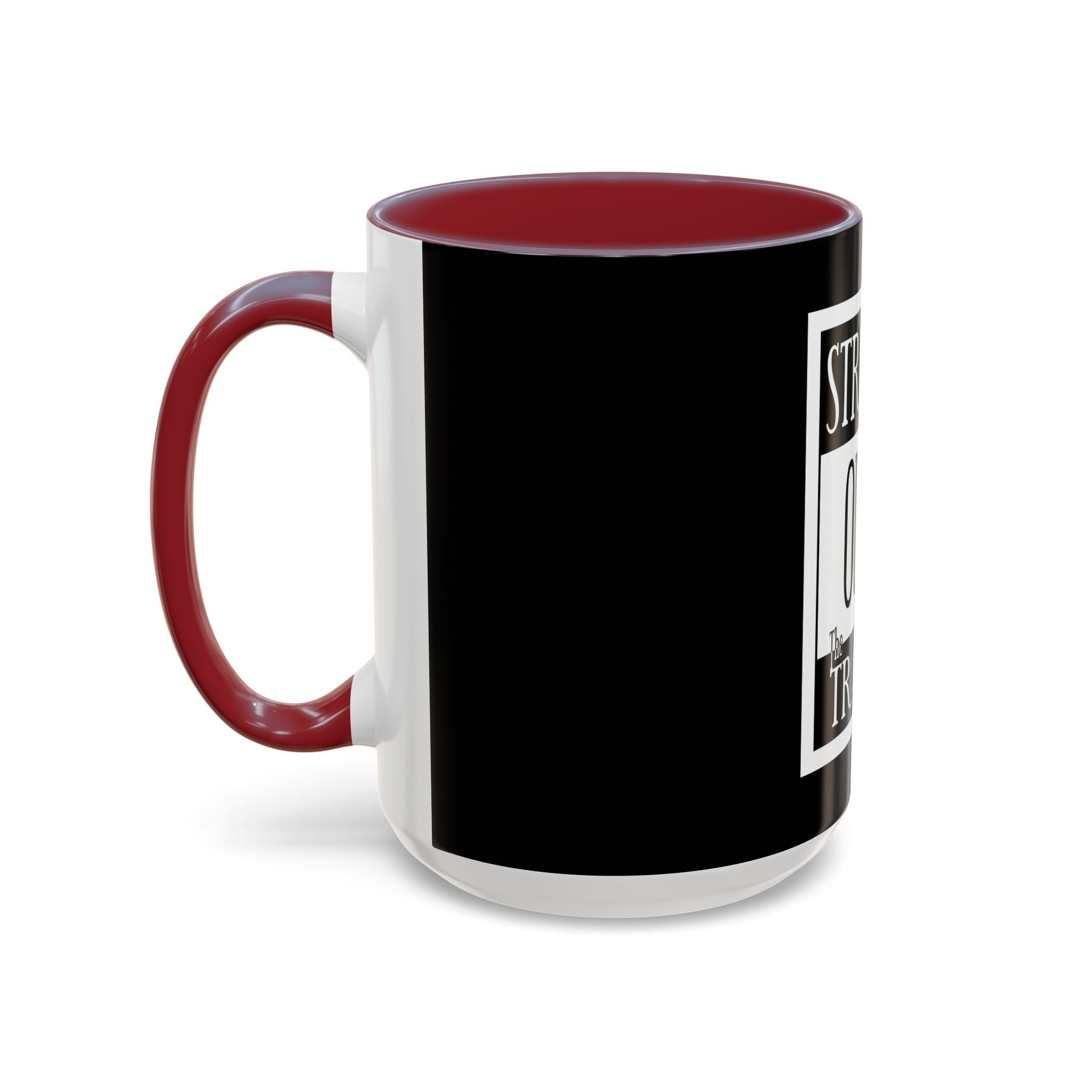 Straight Outta Trailer Park / Accent Coffee Mug 11/15oz
