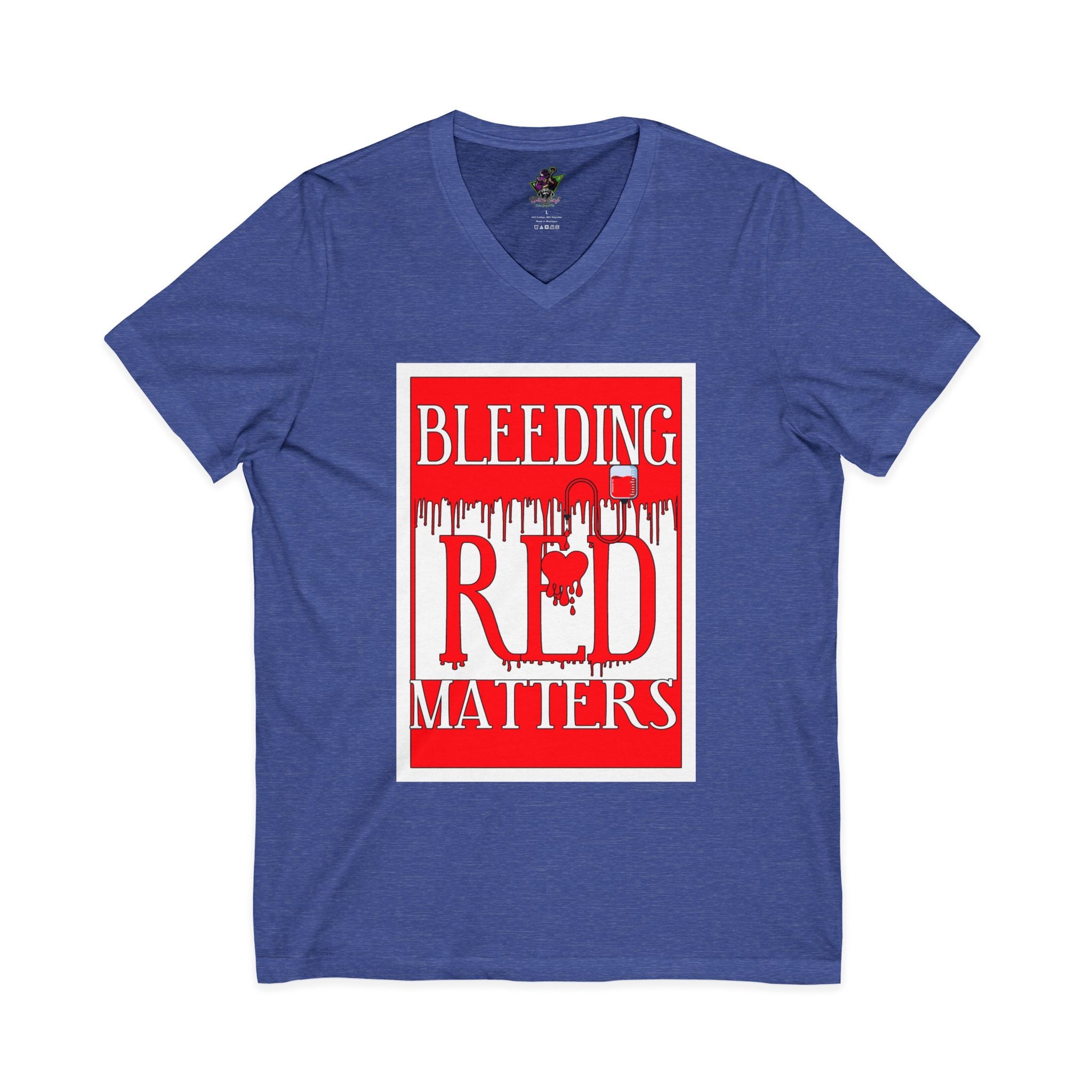 Bleeding Red Matters / V-Neck Tee