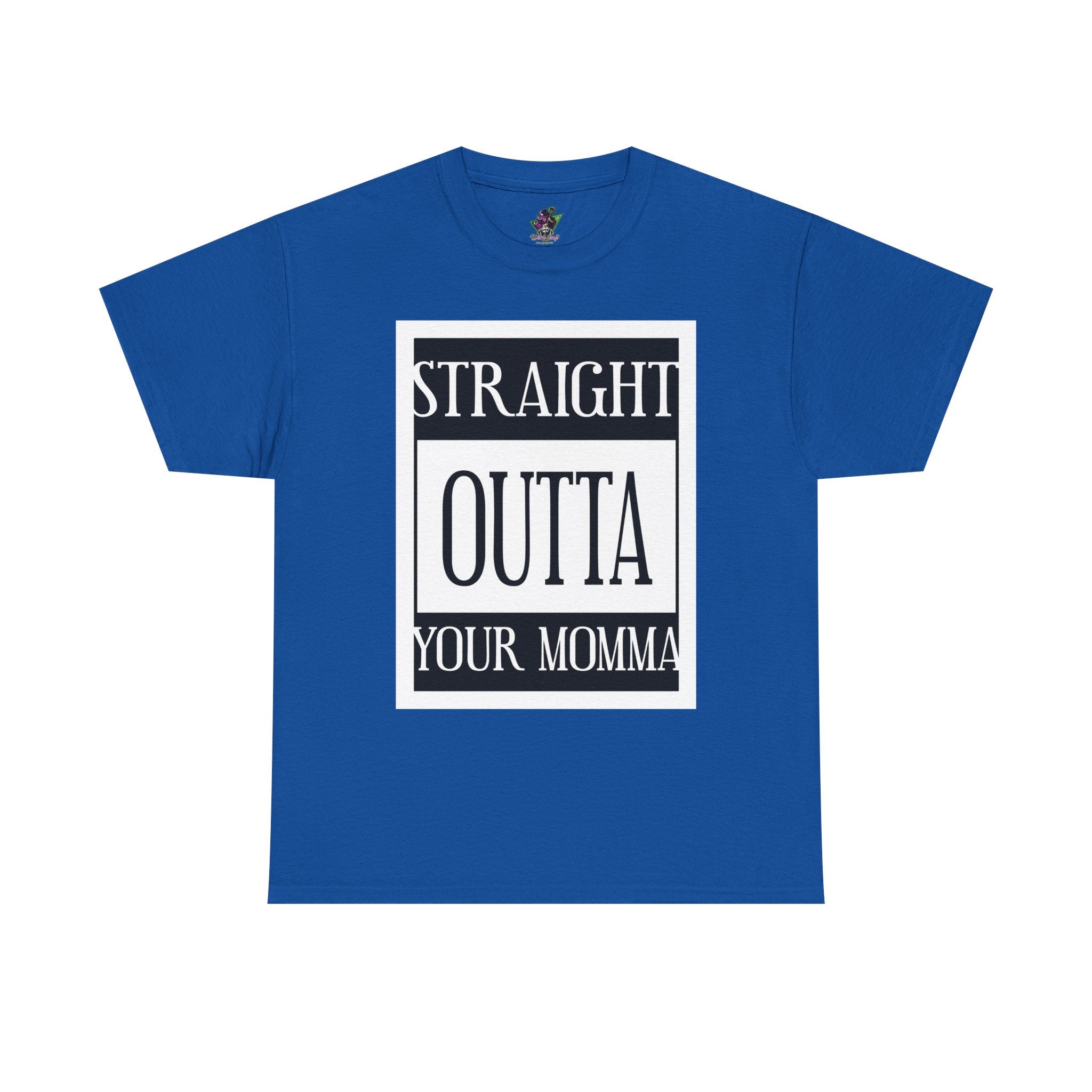 Straight Outta Your Momma