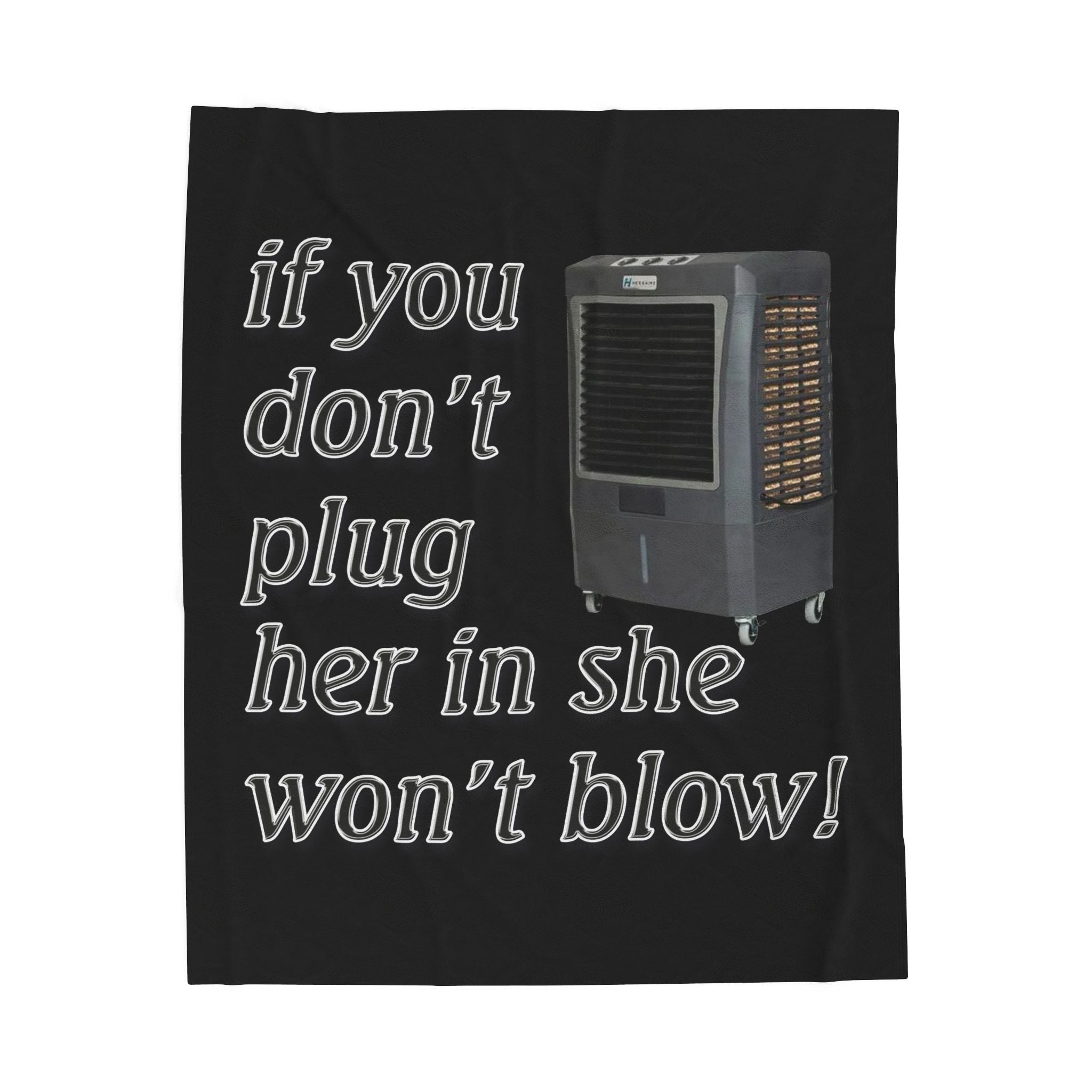 Plug Her In / Velveteen Plush Blanket