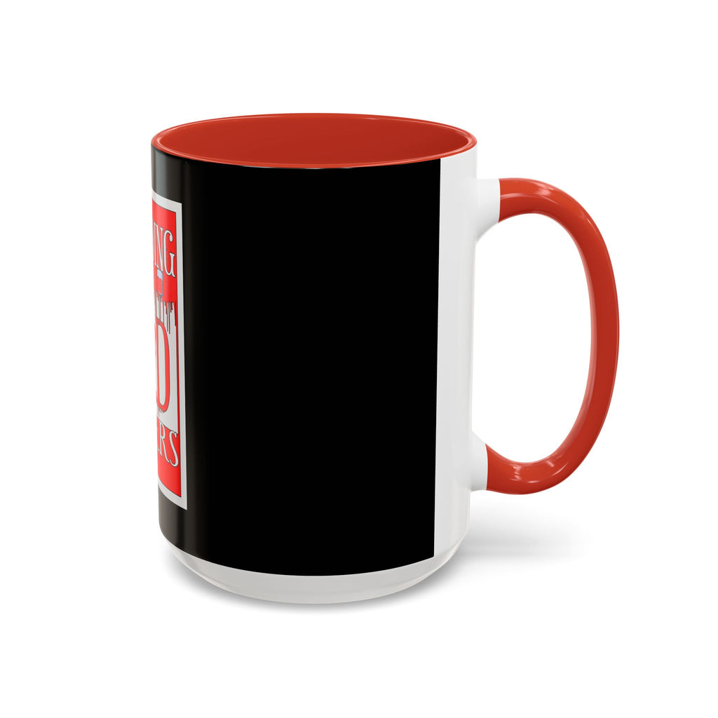 Bleeding Red Matters / Accent Coffee Mug 11/15oz