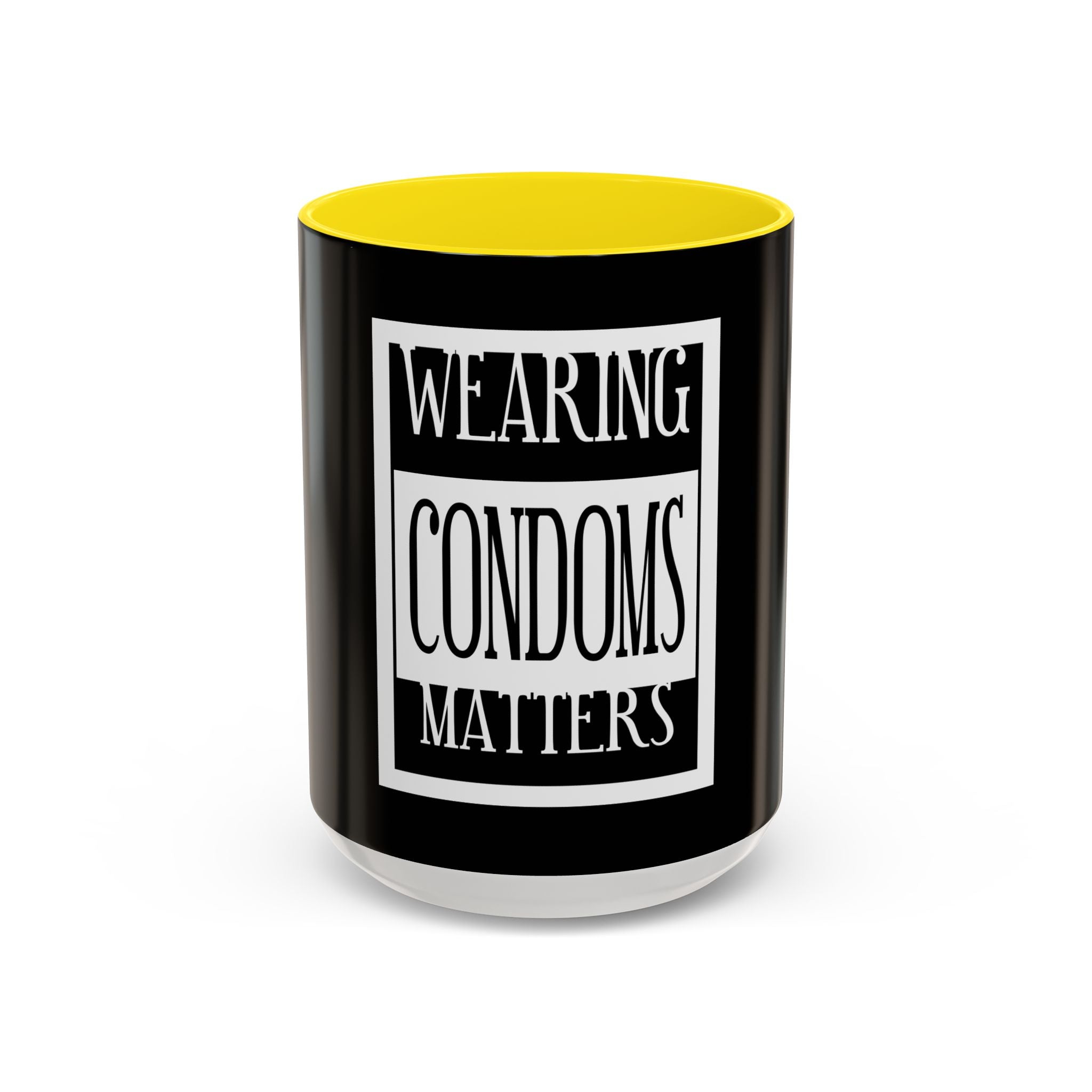 Wearing Condoms Matters / Accent Coffee Mug 11/15oz