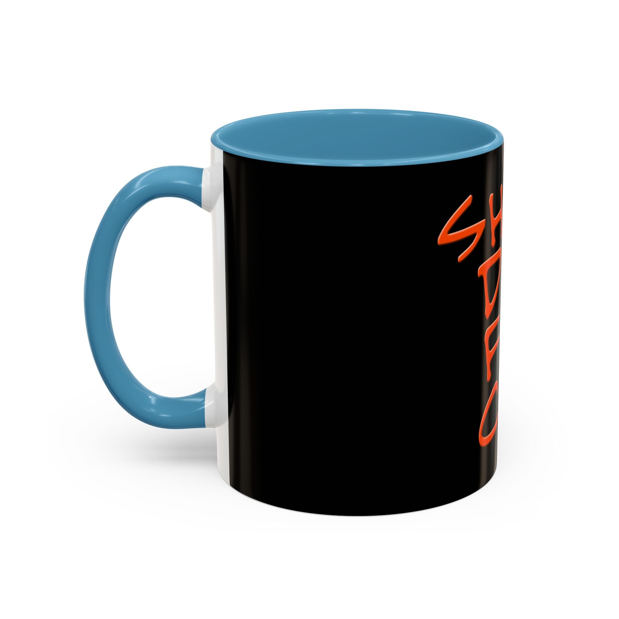 Shuh Duh Fuh Cup / Accent Coffee Mug 11/15oz