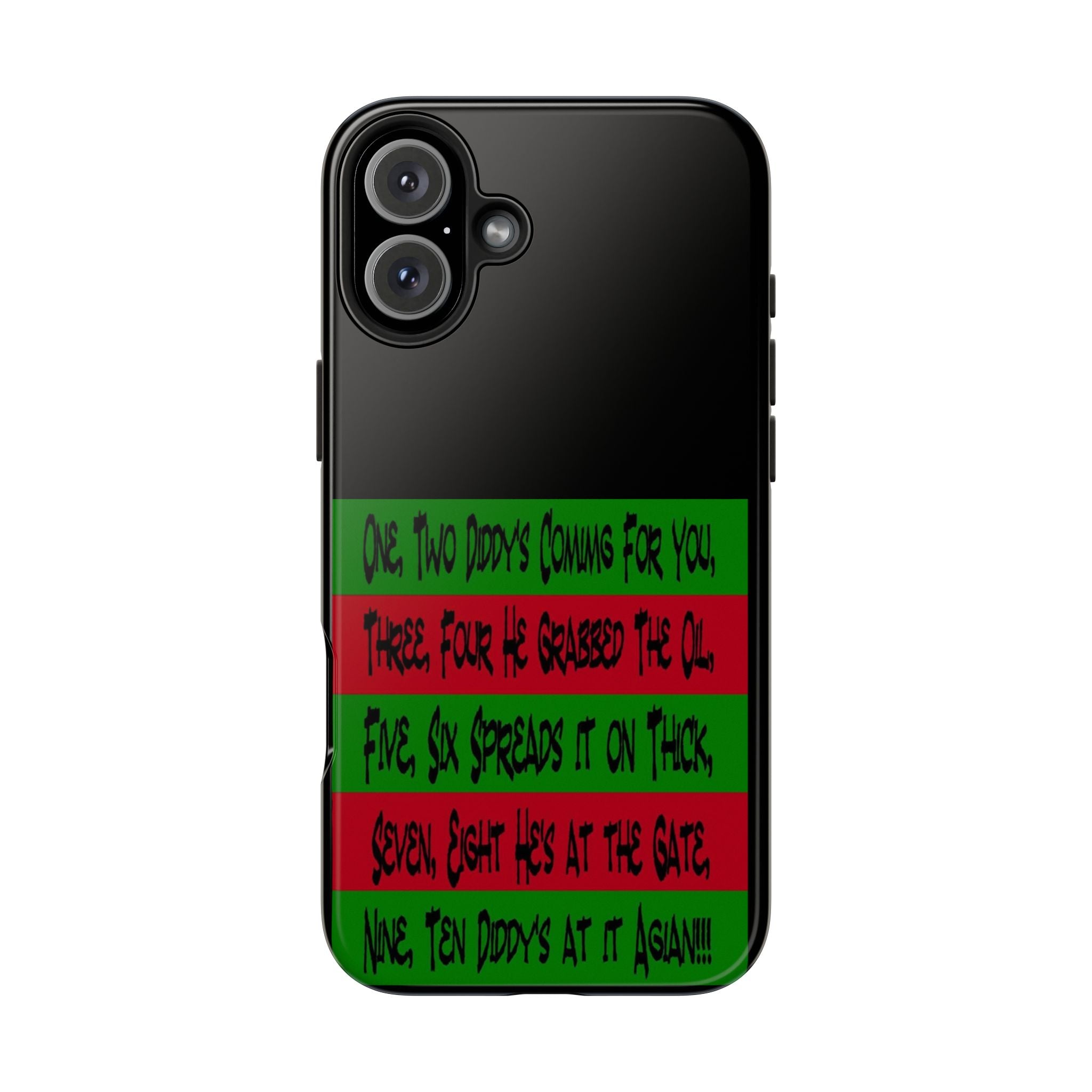 Diddy's Coming For You / Tough Phone Case
