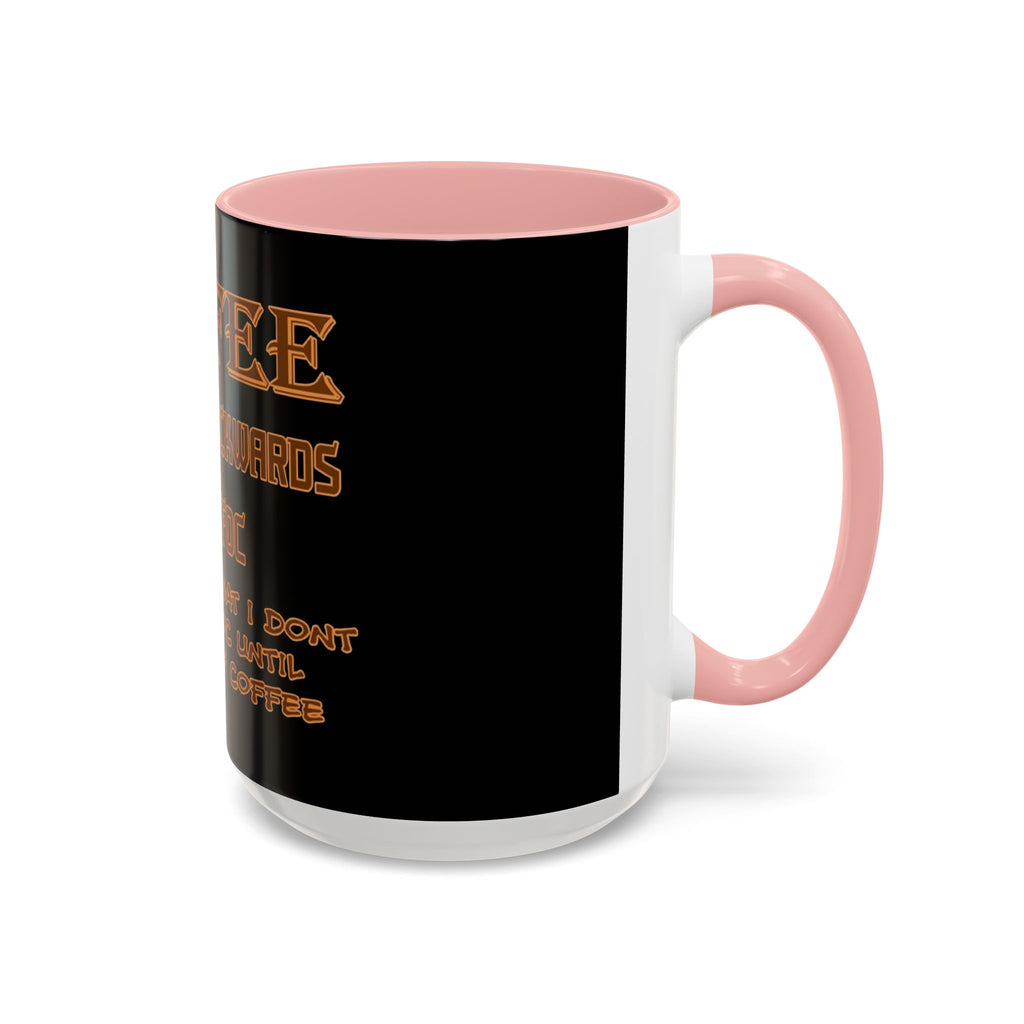 Coffee Spelled Backwards Is EEFFOC / Accent Coffee Mug 11/15oz