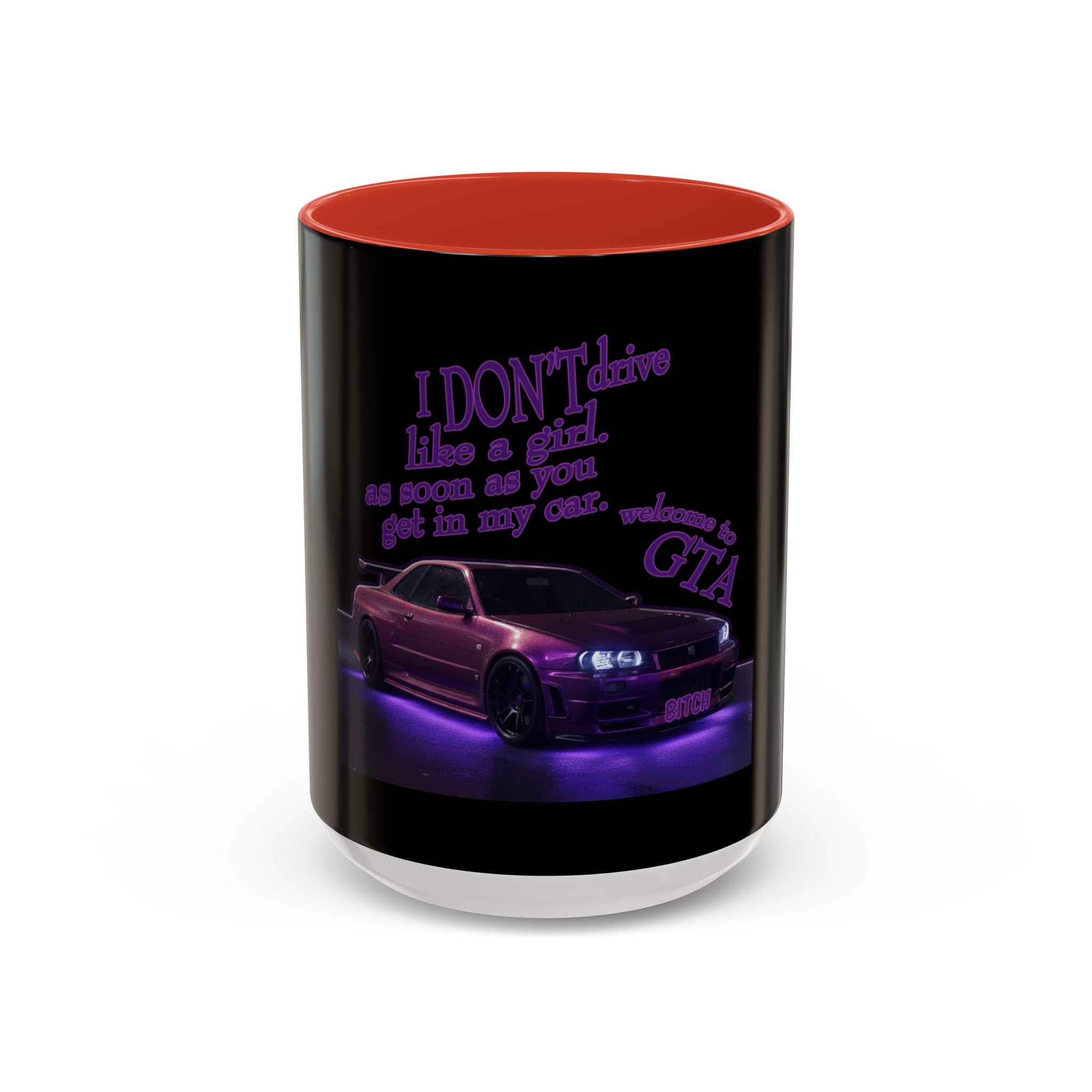 Don't Drive Like a Girl Purple / Accent Coffee Mug 11/15oz
