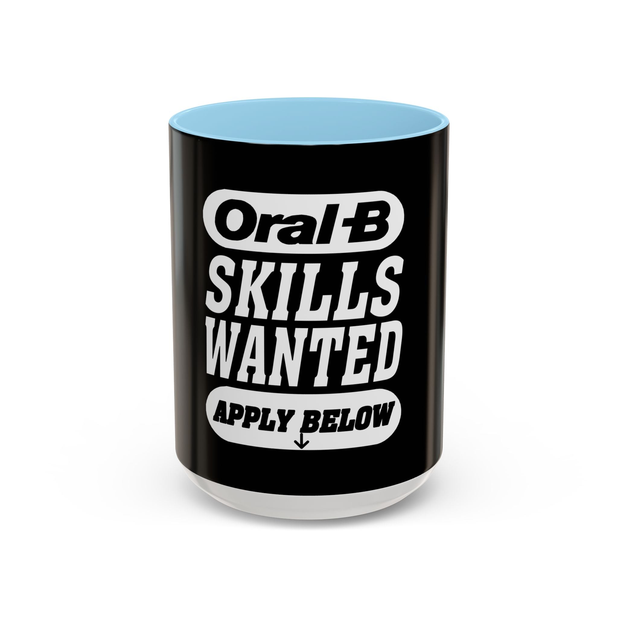 Oral-B Skills Wanted /Accent Coffee Mug 11/15oz