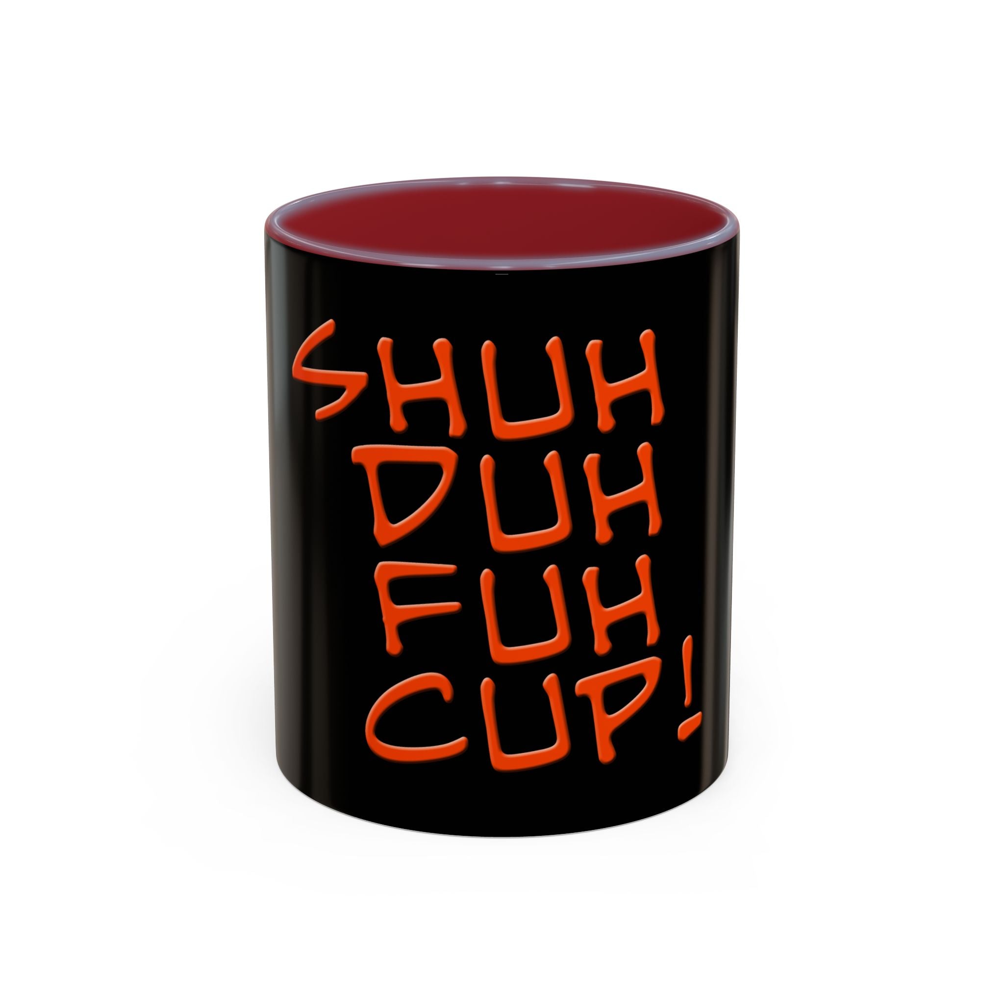 Shuh Duh Fuh Cup / Accent Coffee Mug 11/15oz