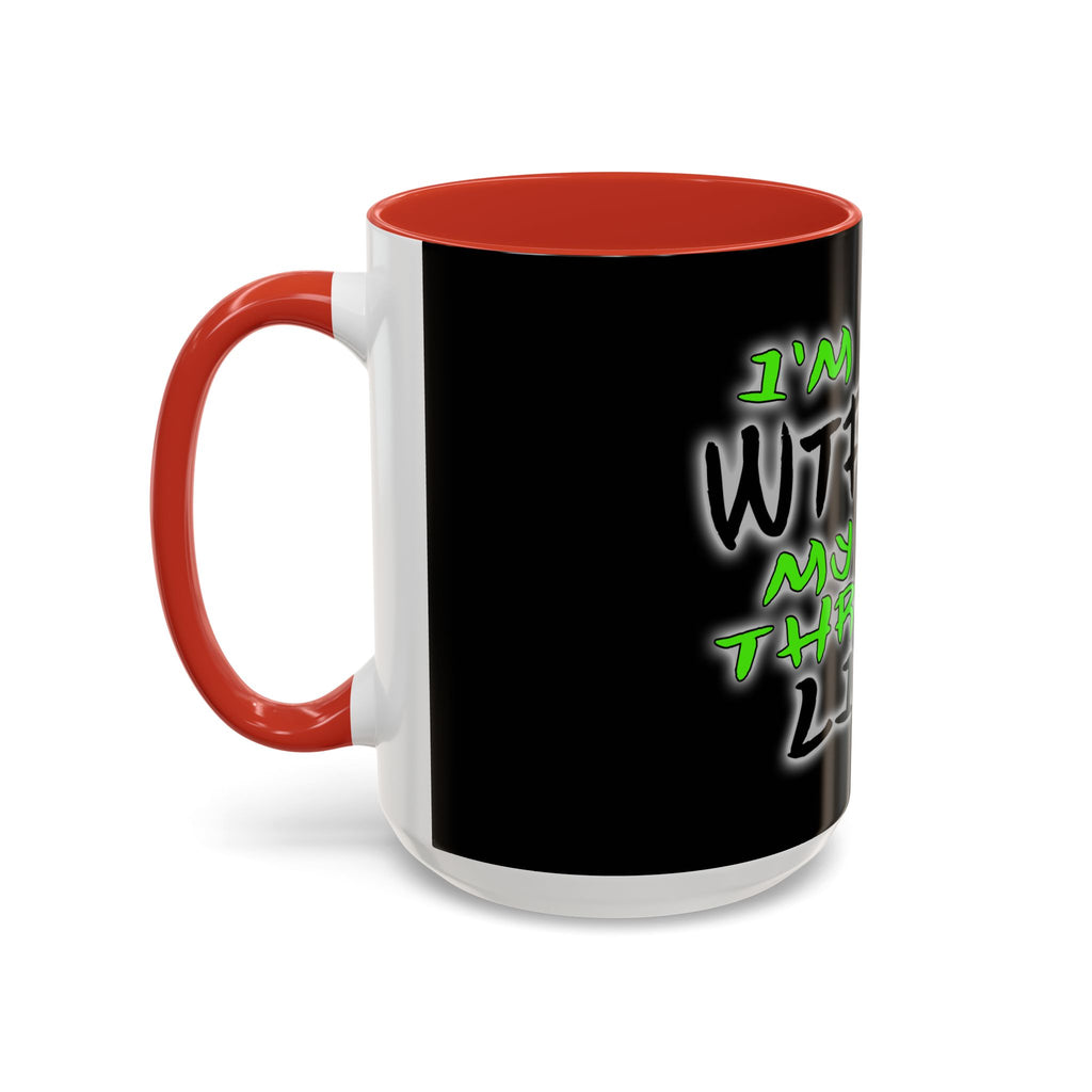 WTF-ing / Accent Coffee Mug 11/15oz