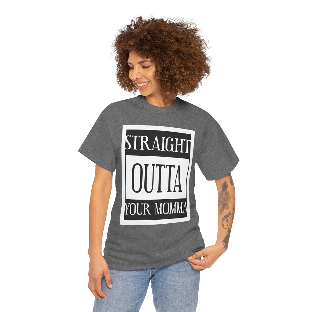 Straight Outta Your Momma