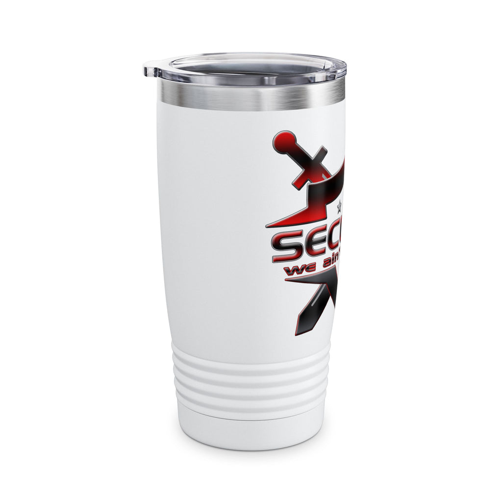 Security We Ain't Got This / Insulated Tumbler 20oz