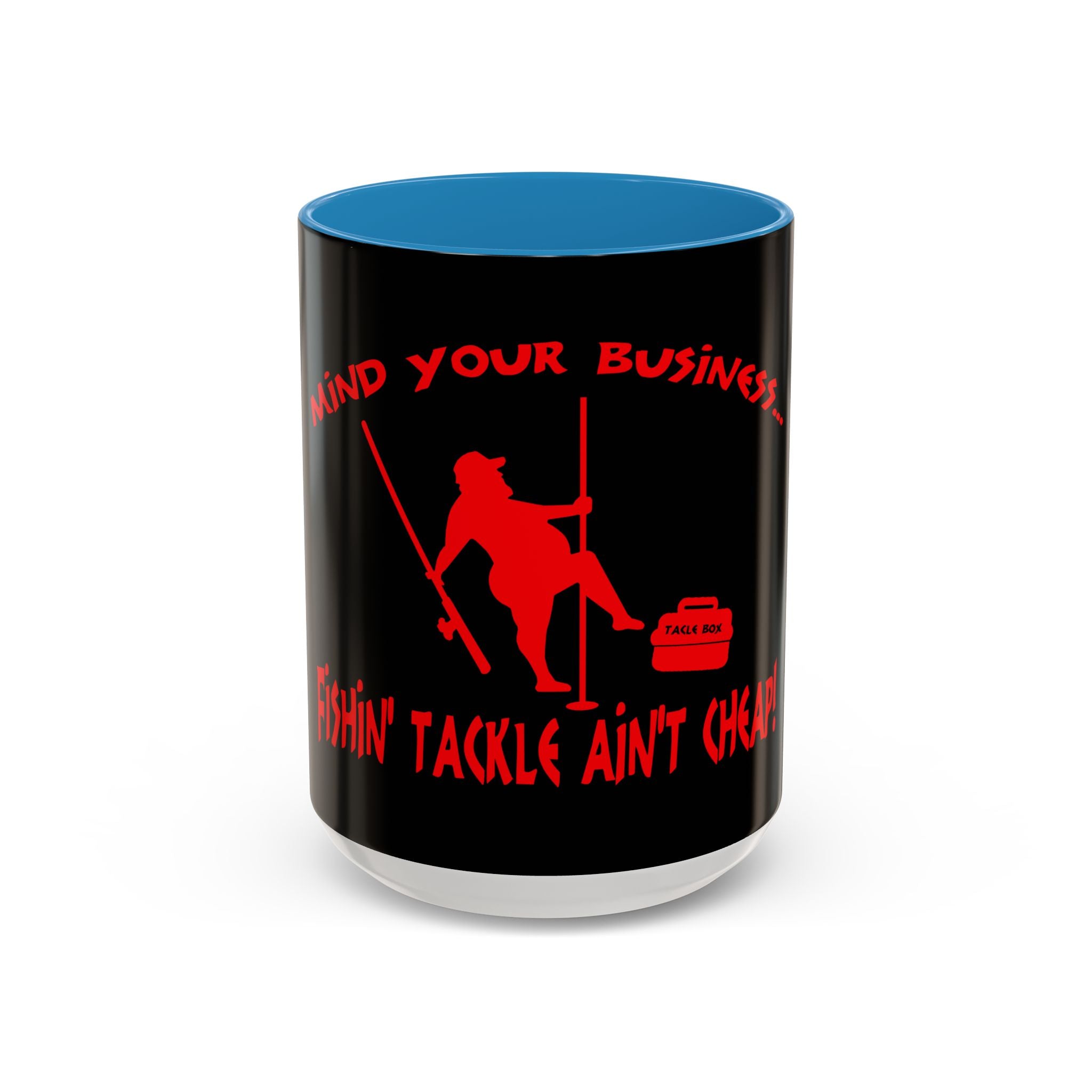 Mind Your Business Guy Stripper / Accent Coffee Mug 11/15oz