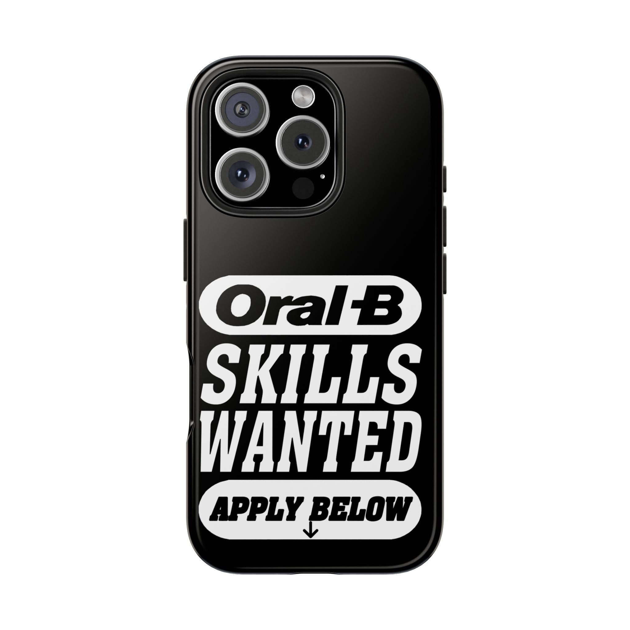 Oral-B Skills Wanted / Tough Phone Case