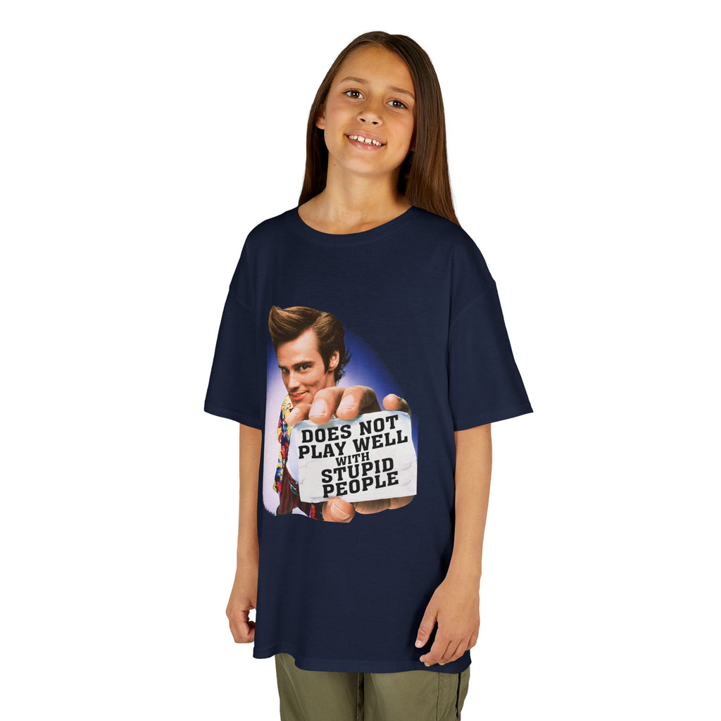 Does Not Play Well With Stupid People / Youth