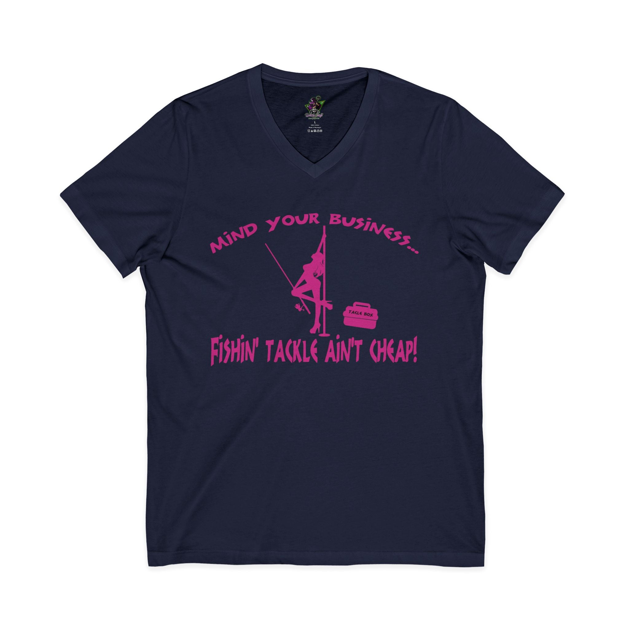 Mind Your Business Girl Stripper / V-Neck Tee