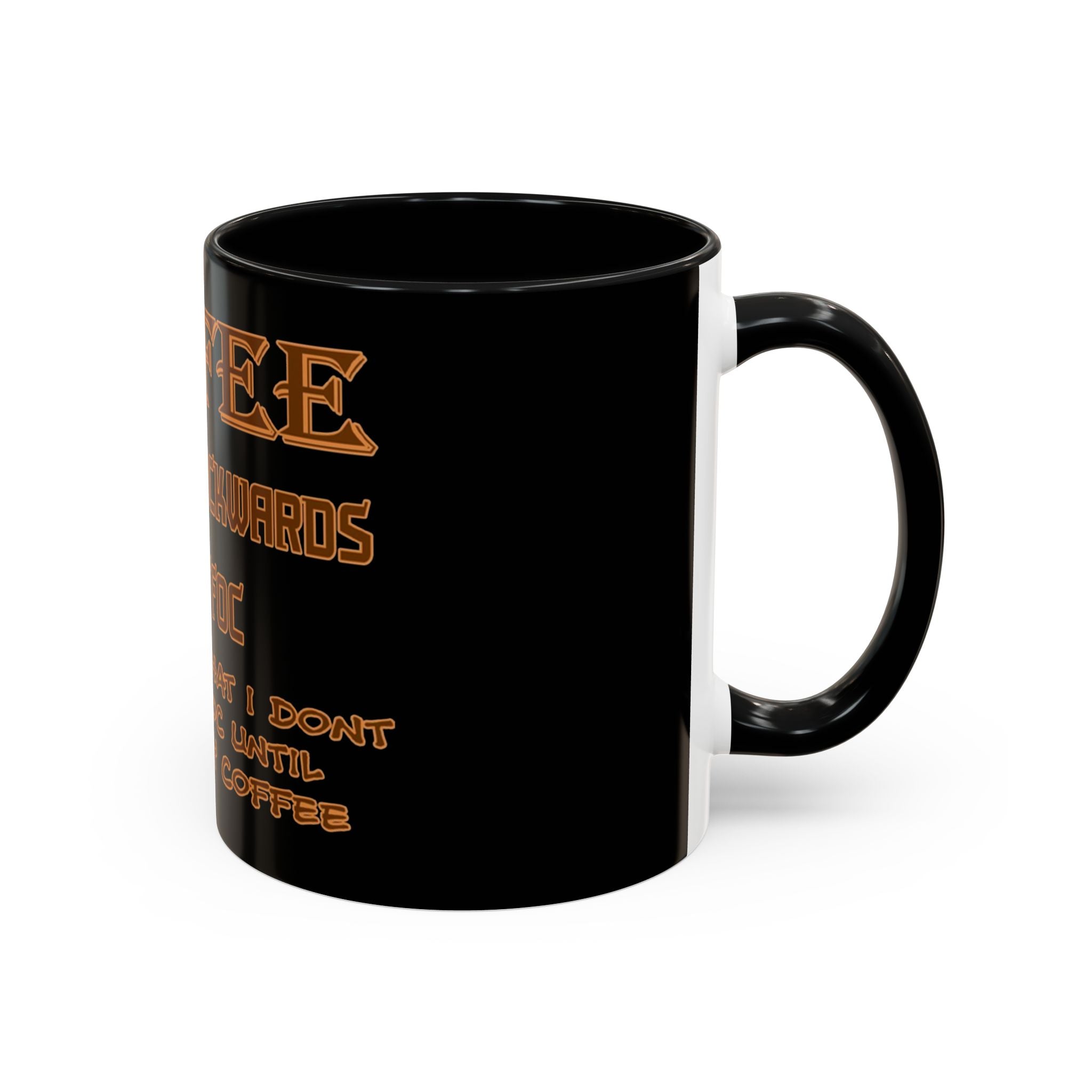 Coffee Spelled Backwards Is EEFFOC / Accent Coffee Mug 11/15 oz