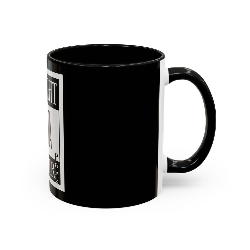 Straight Outta Trailer Park / Accent Coffee Mug 11/15oz