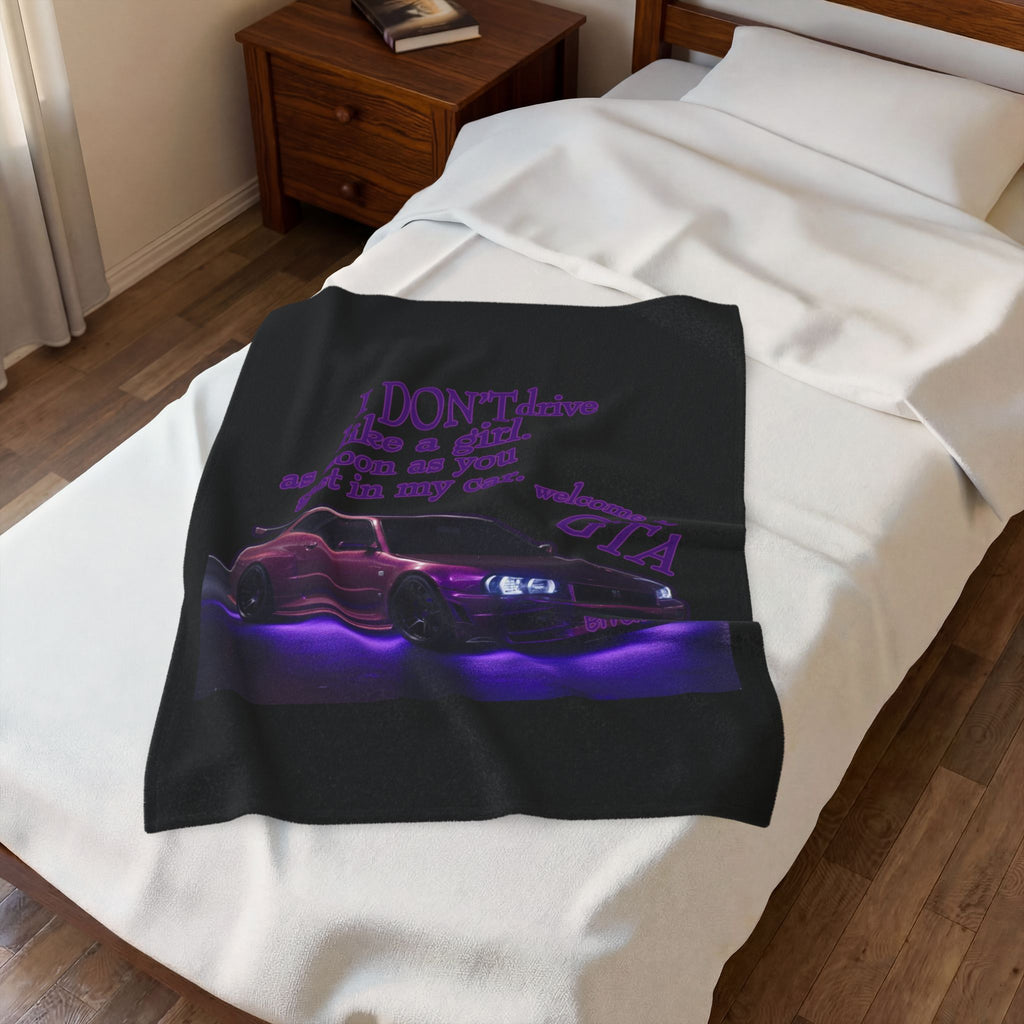 Don't Drive Like a Girl Purple / Velveteen Plush Blanket