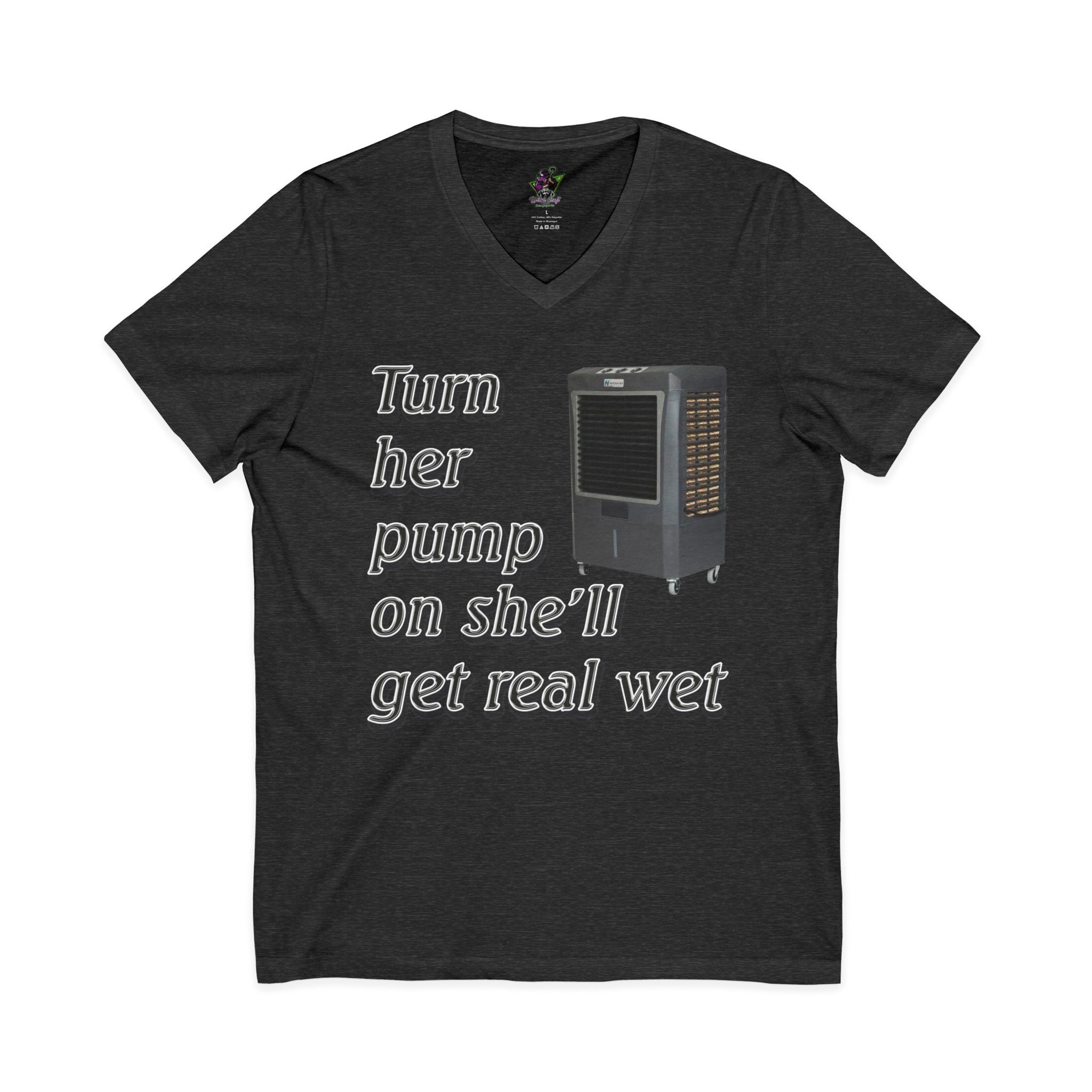 Turn Her Pump On / V-Neck Tee