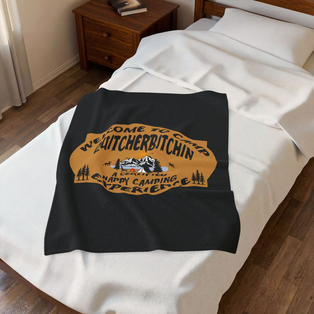 Camp Quitcherbitchin / Velveteen Plush Blanket
