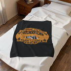 Camp Quitcherbitchin / Velveteen Plush Blanket