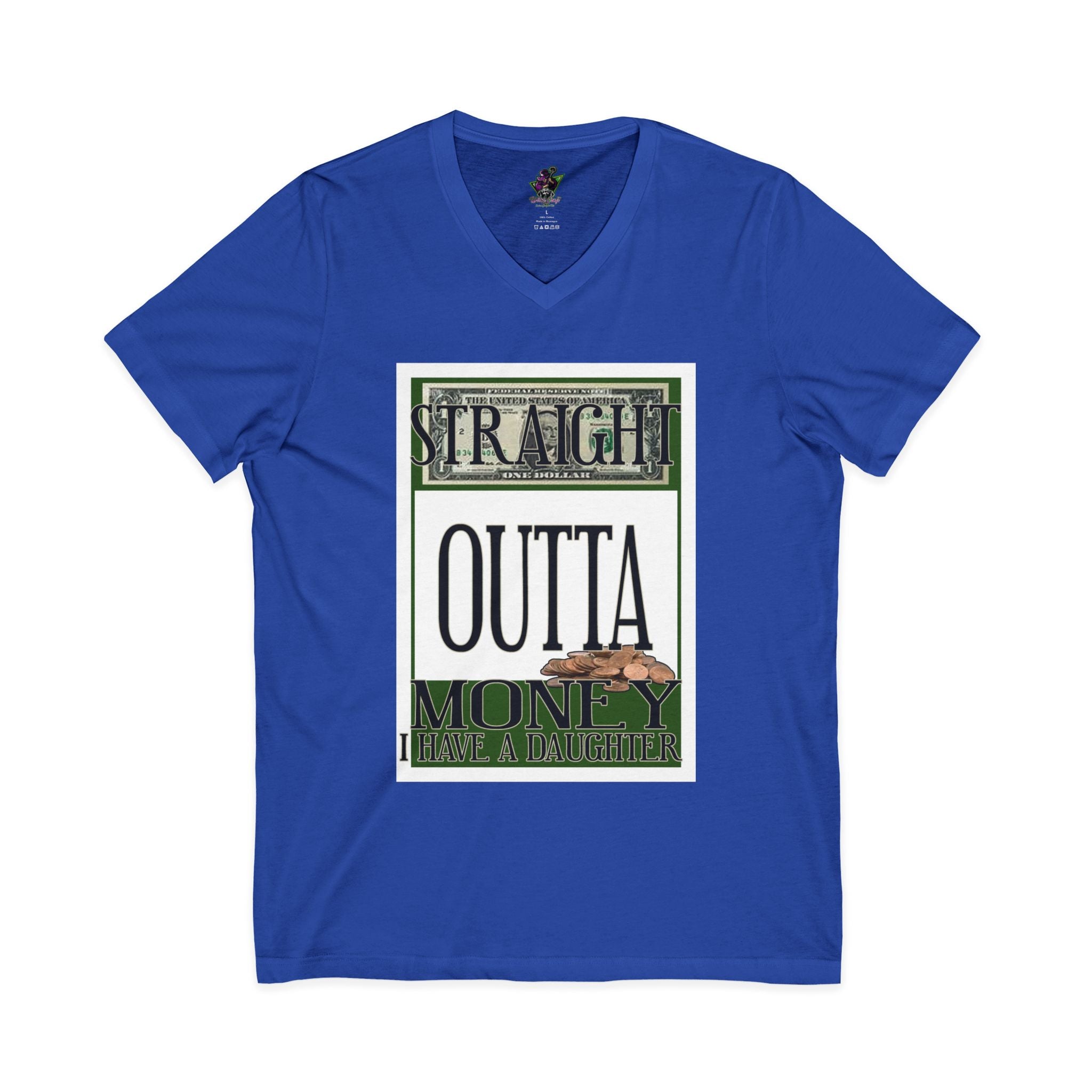 Straight Outta Money / V-Neck Tee
