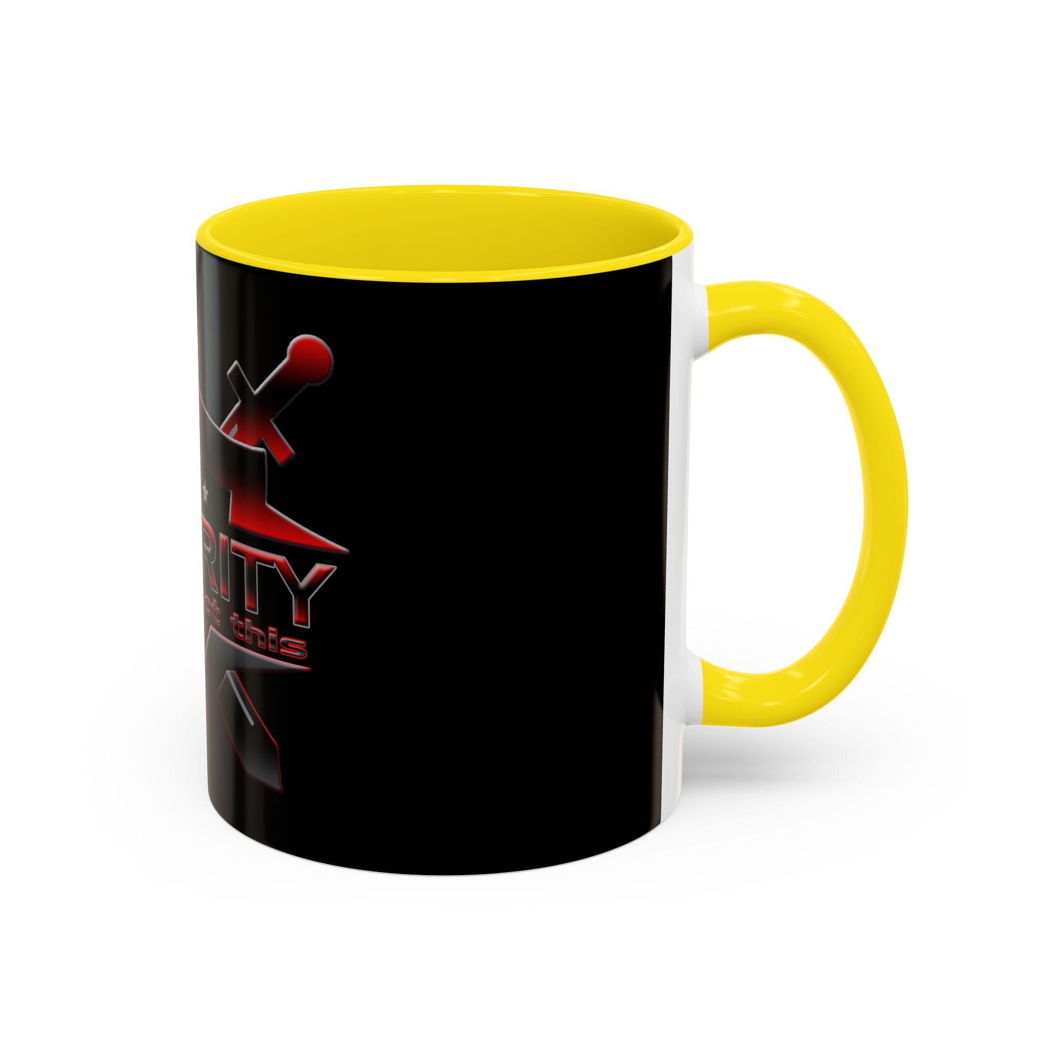 Security We Ain't Got This / Accent Coffee Mug 11/15oz