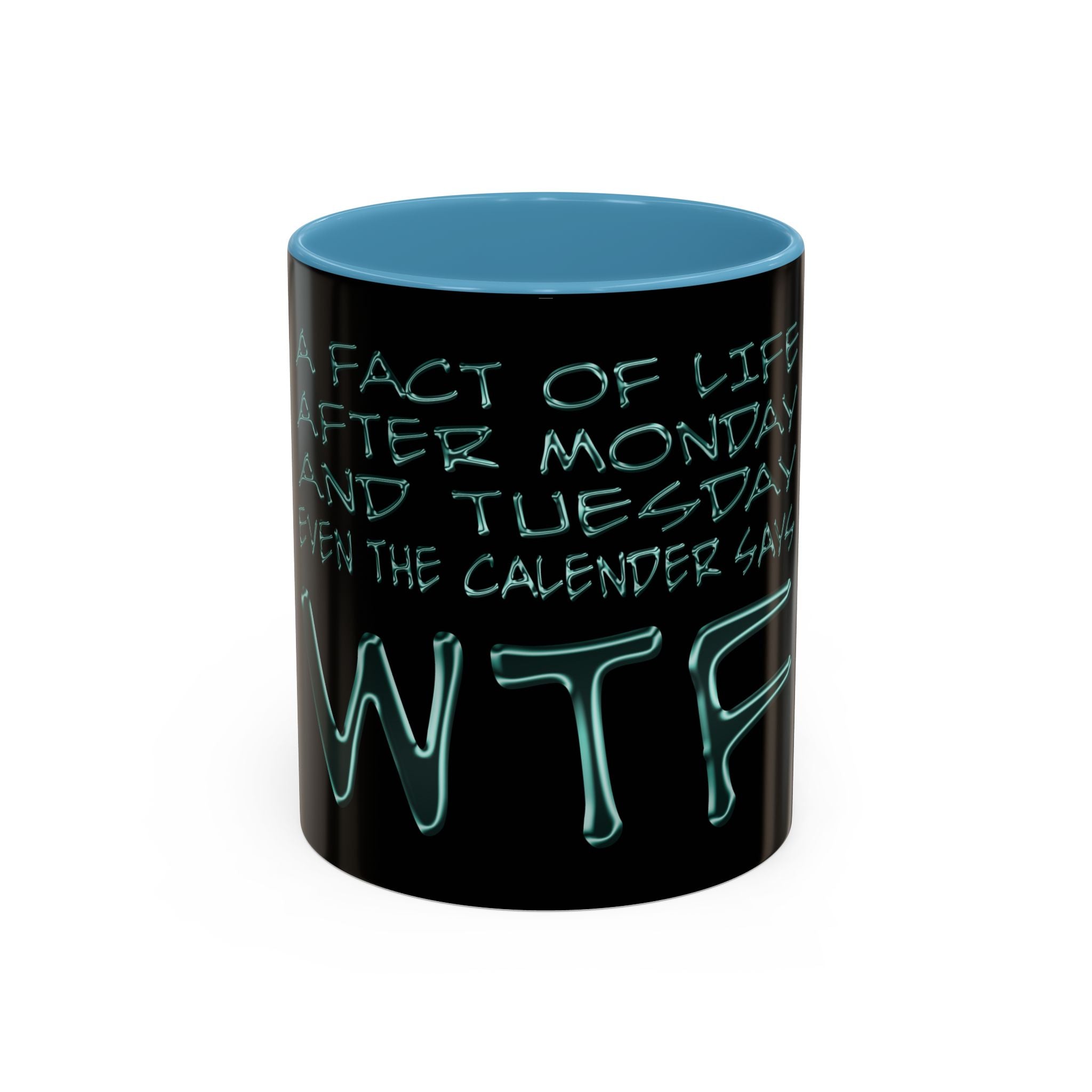 WTF / Accent Coffee Mug 11/15oz