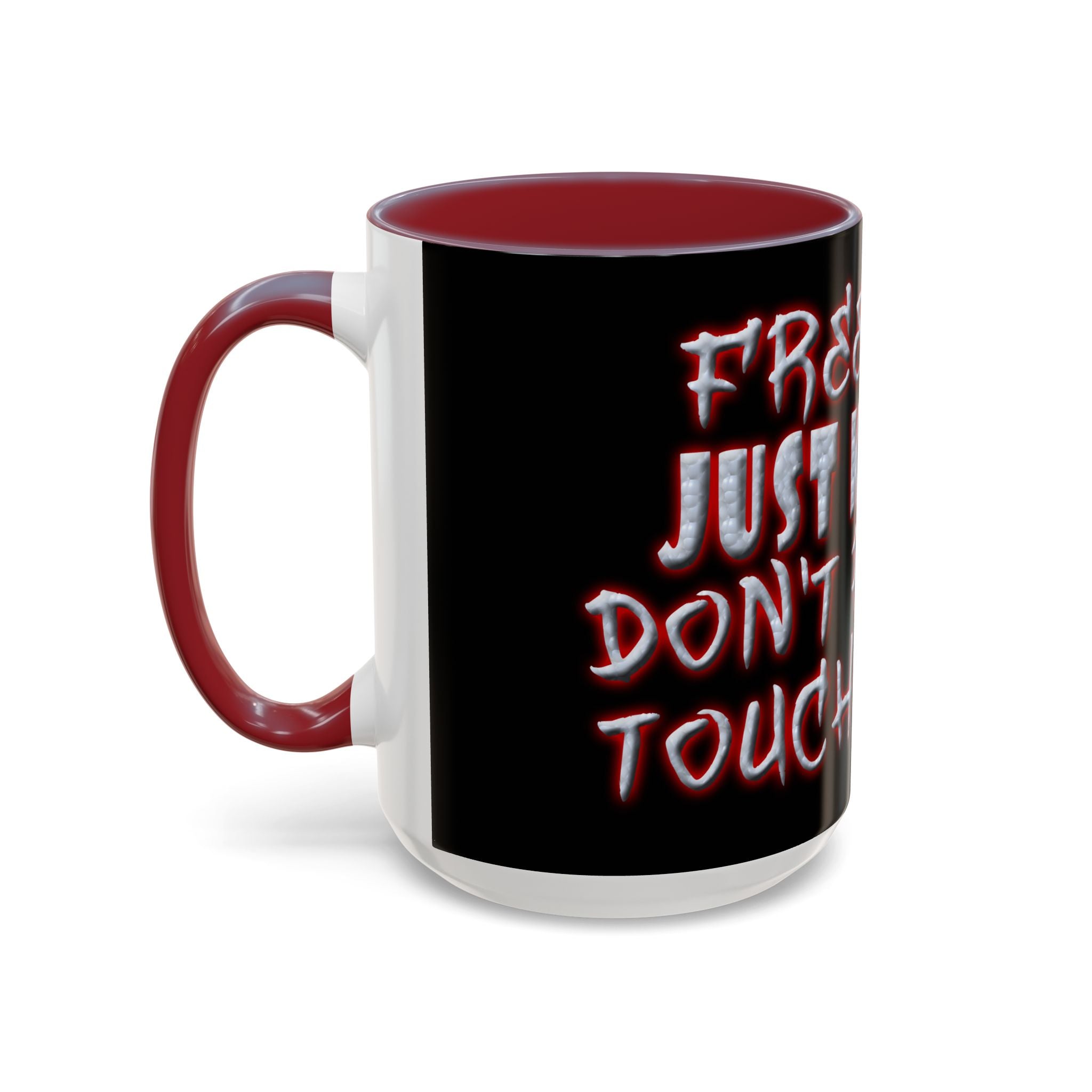 Free Hugs Just Kidding / Accent Coffee Mug 11/15 oz