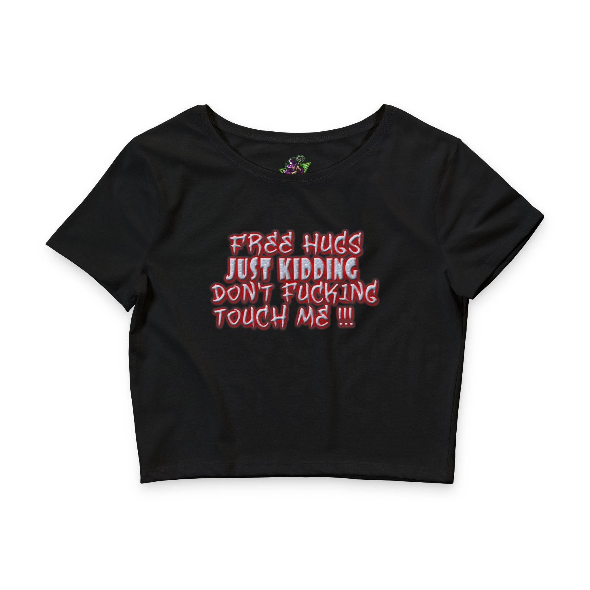 Free Hugs Just Kidding / Crop Top