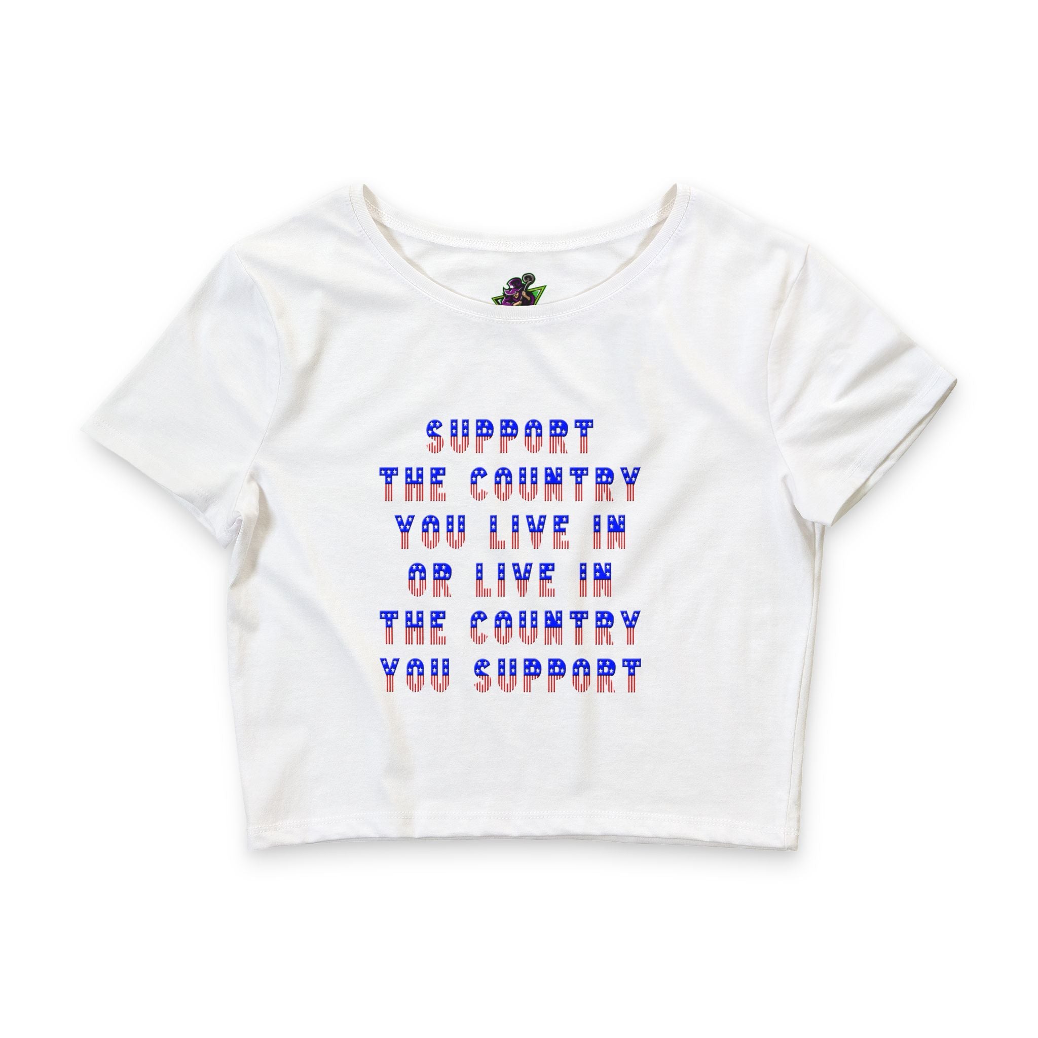 Support the Country You Live In / Crop Top