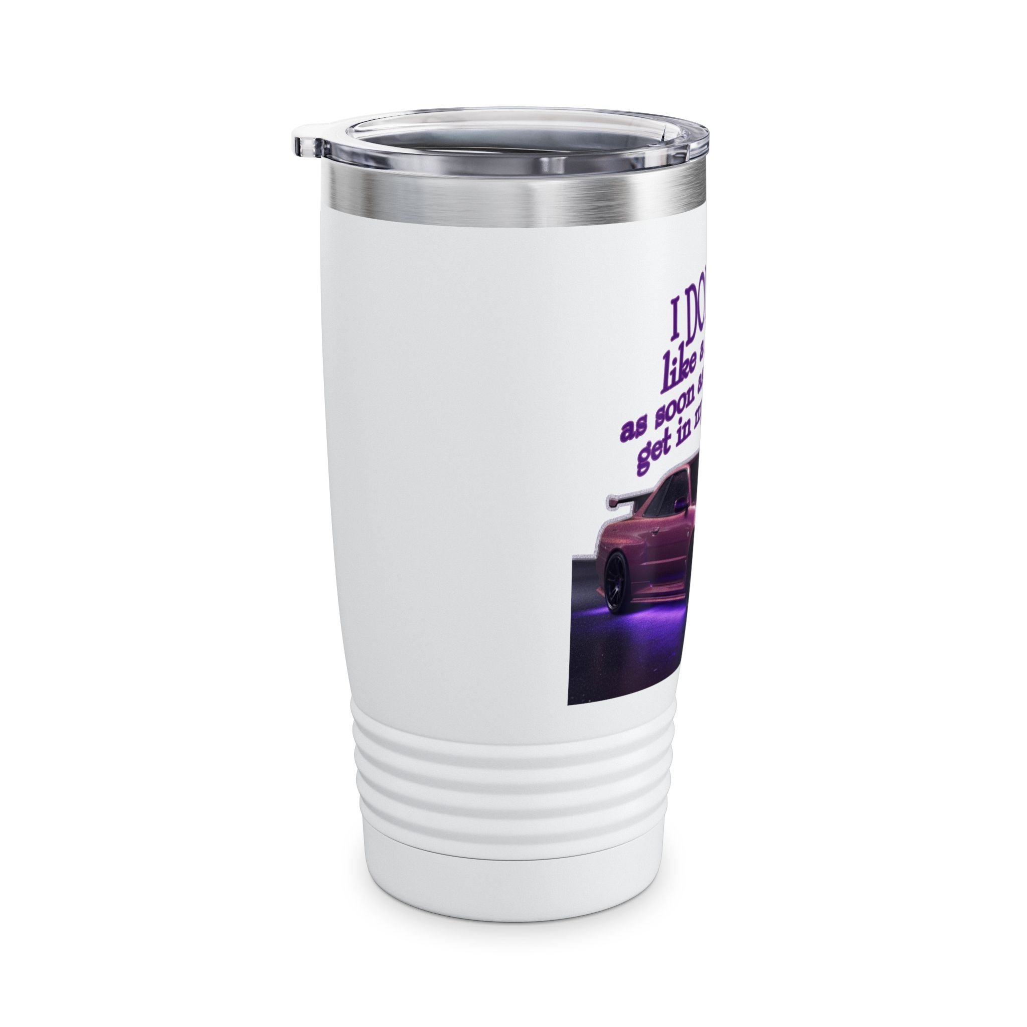 Don't Drive Like a Girl Purple / Insulated Tumbler 20oz