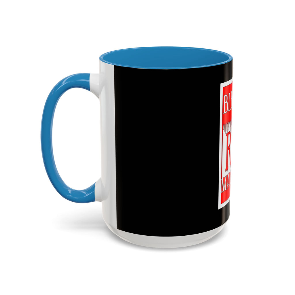 Bleeding Red Matters / Accent Coffee Mug 11/15oz